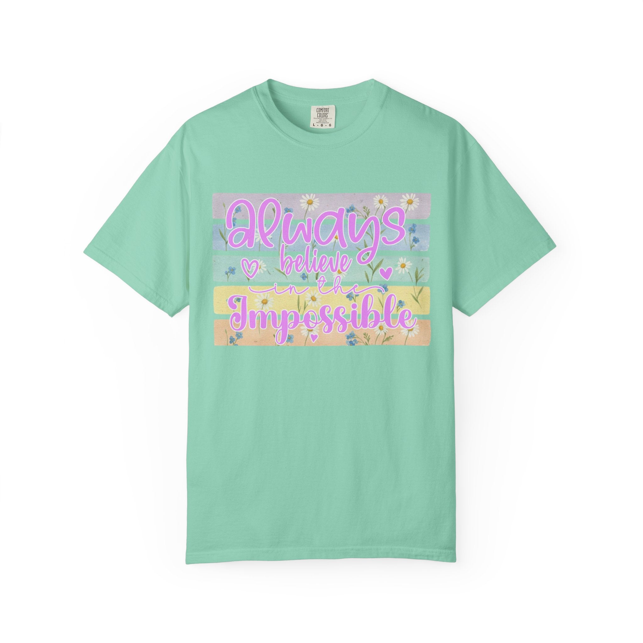 Textured Always Believe Impossible T-Shirt — Pastel Inspirational Graphic Tee