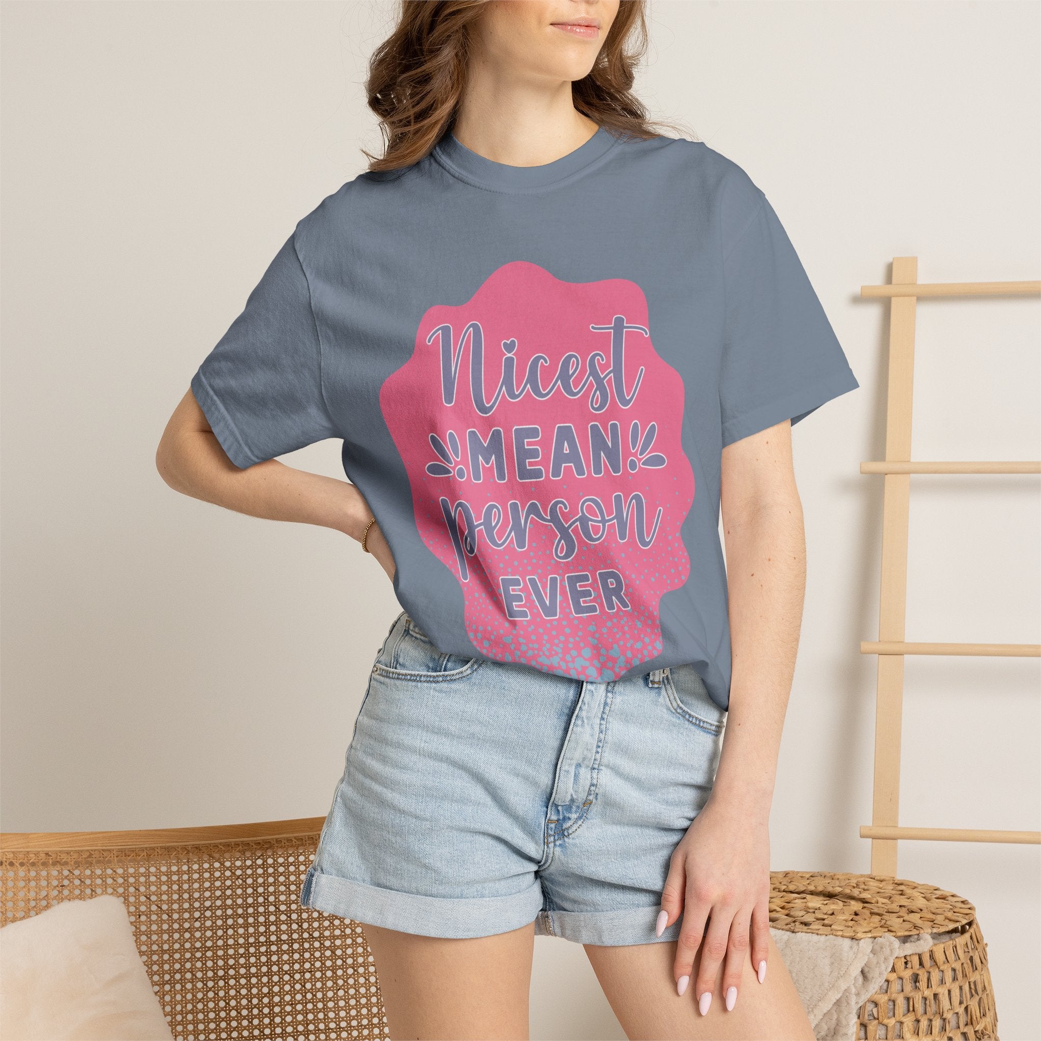 Nicest Mean Person Ever Textured T-Shirt — Funny Sarcastic Graphic Tee