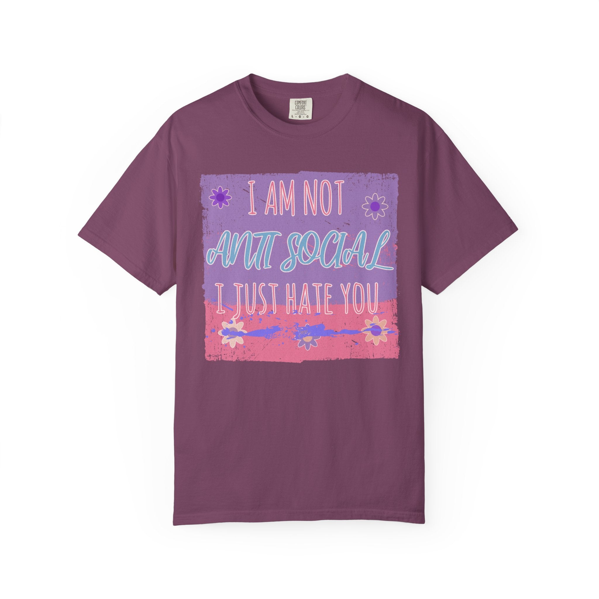 I Am Not Anti-Social I Just Hate You Textured T-Shirt