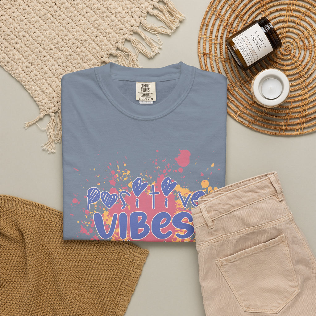 Positive Vibes T-Shirt — Colorful Splatter Typography Tee