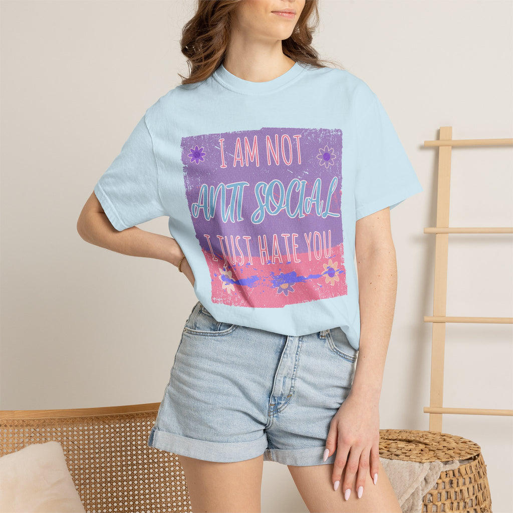 I Am Not Anti-Social I Just Hate You Textured T-Shirt