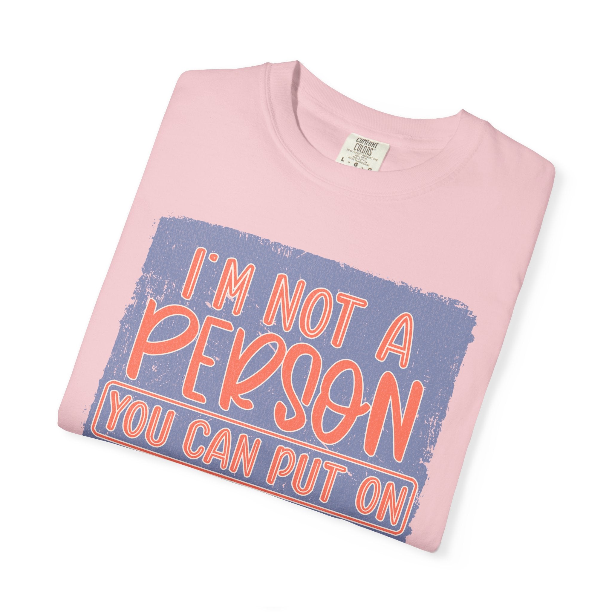 Textured T-Shirt — "I’m Not a Person You Can Put on Speaker Phone" Graphic Tee