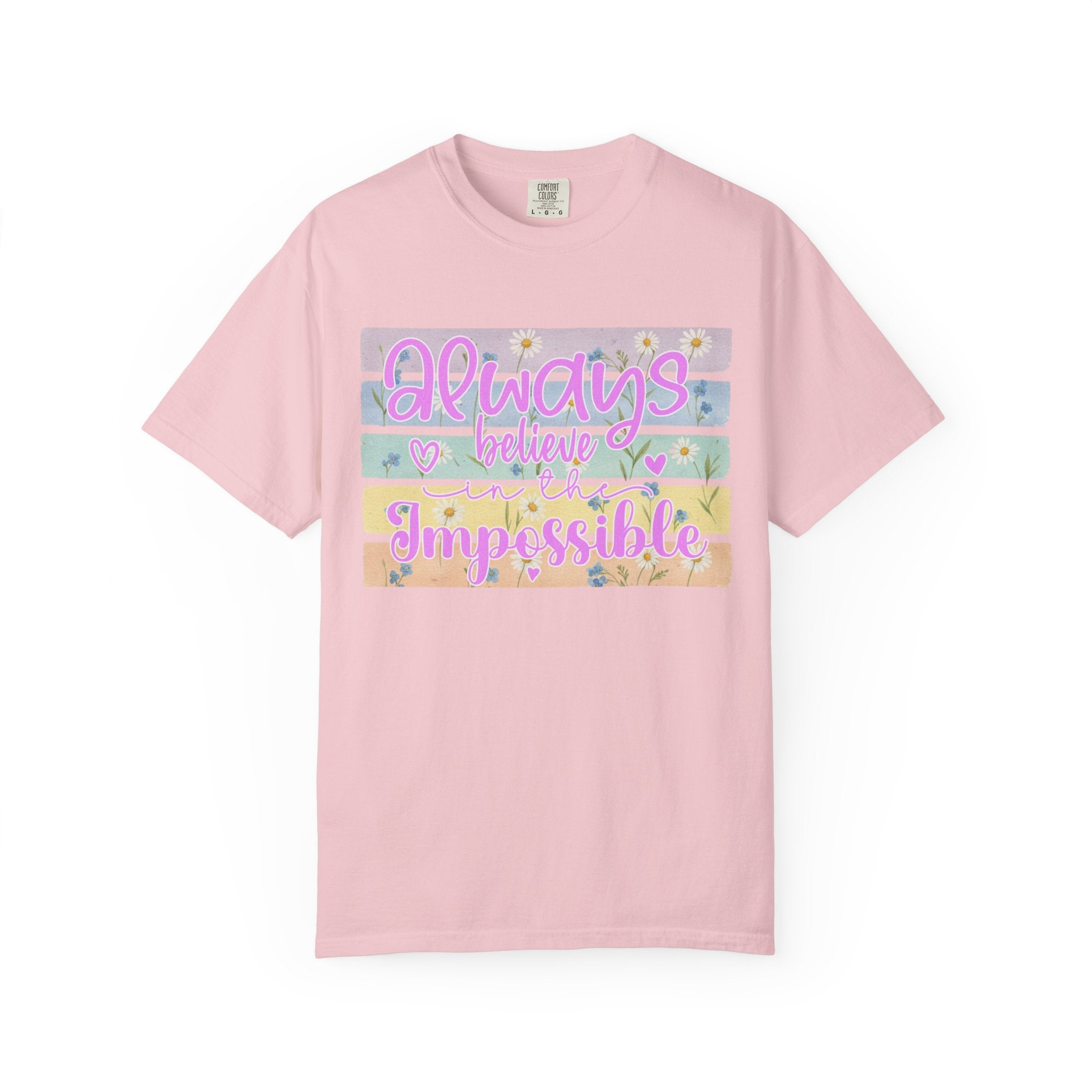 Textured Always Believe Impossible T-Shirt — Pastel Inspirational Graphic Tee
