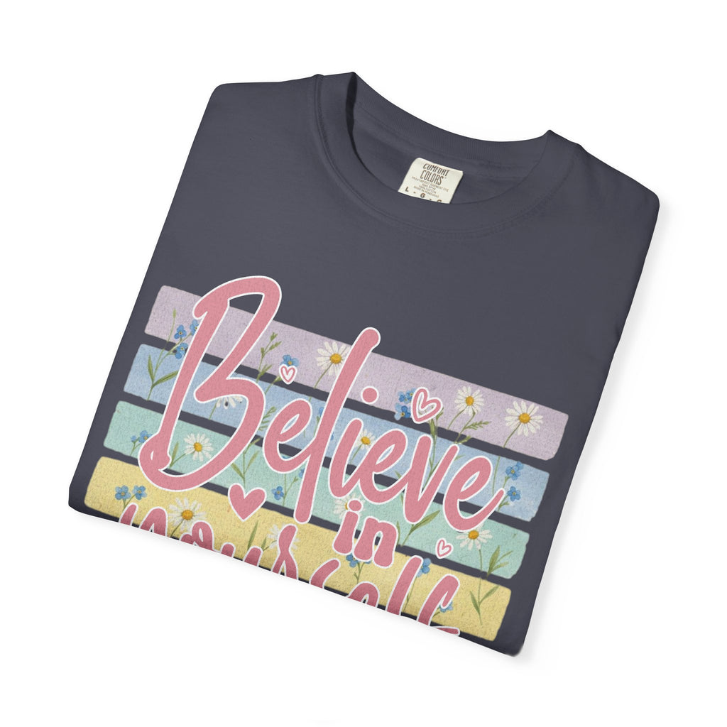 Textured Believe in Yourself T-Shirt — Pastel Floral Inspirational Tee