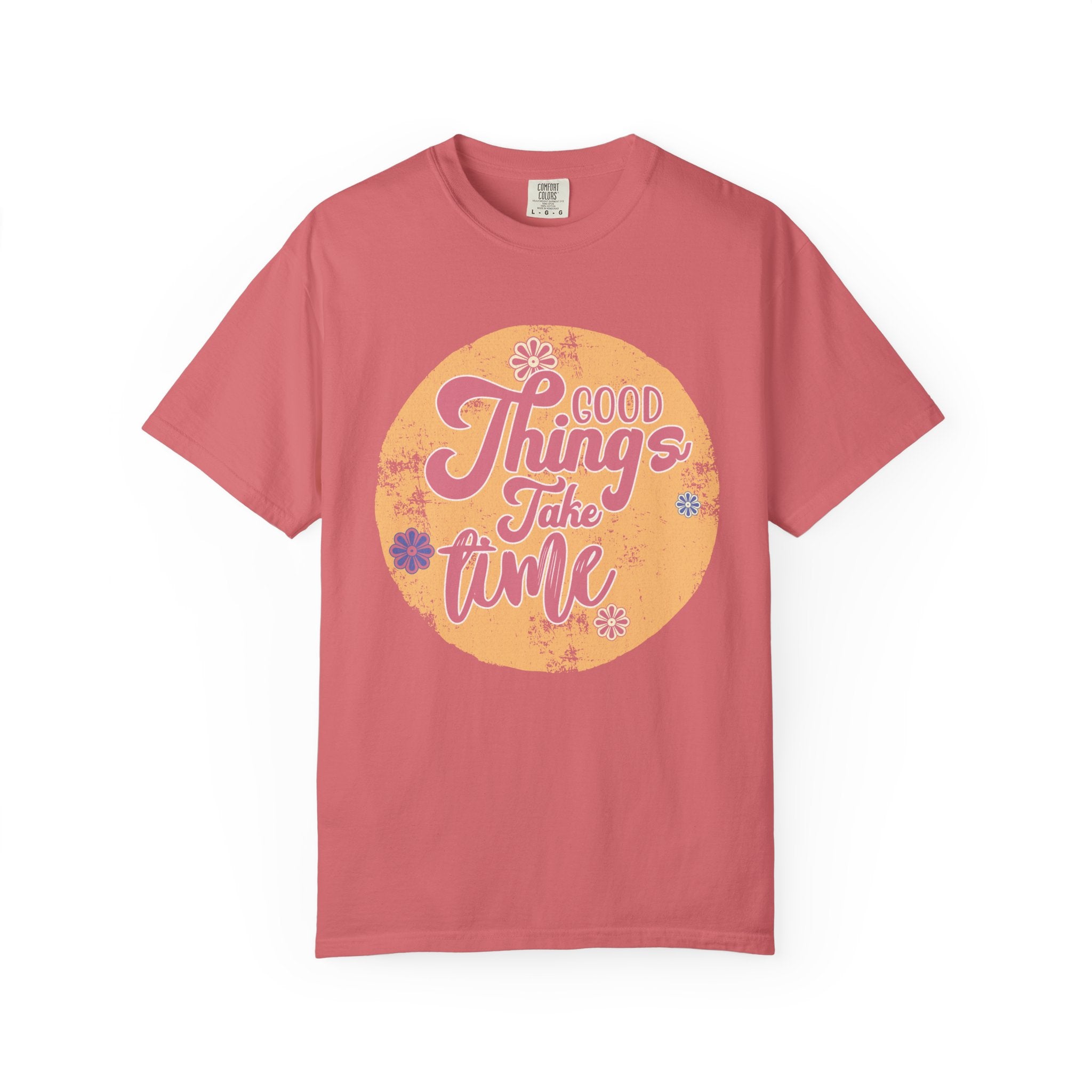 Good Things Take Time T-Shirt | Textured Retro Script Floral Graphic