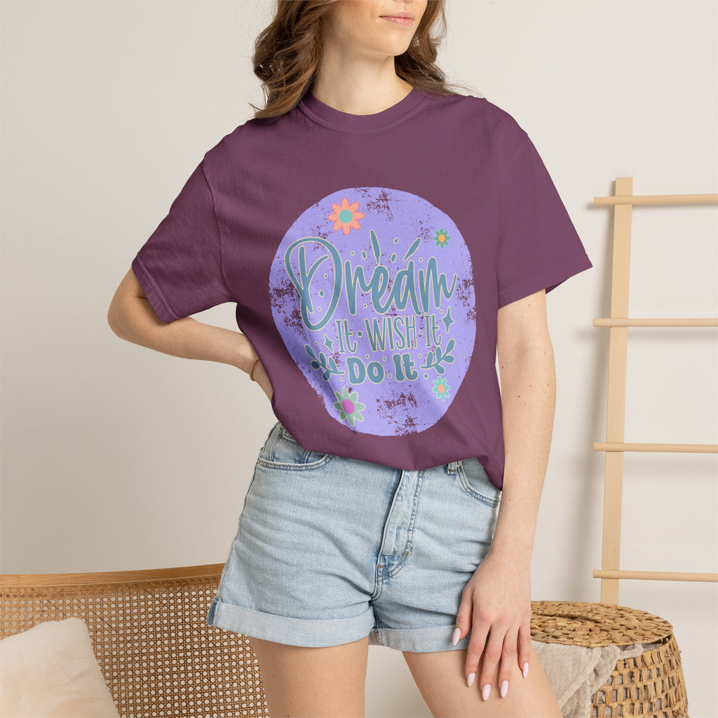Dream Wish It Do It Textured T-Shirt — Inspirational Floral Graphic Tee