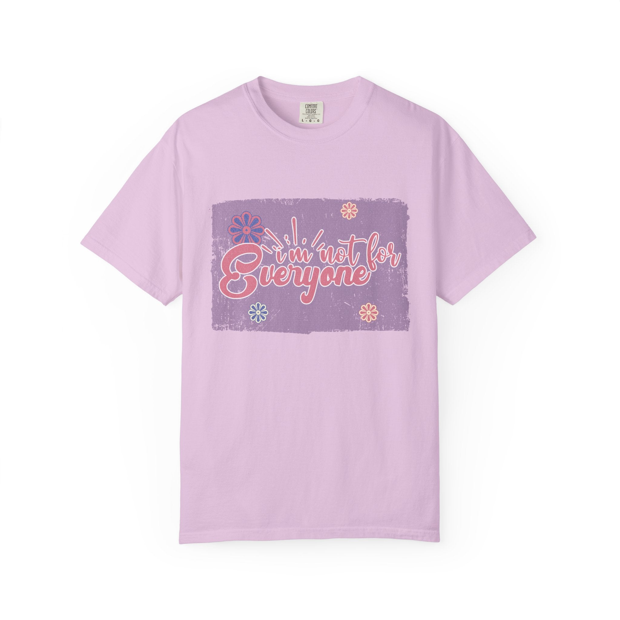 I'm Not For Everyone T-shirt |Textured Floral Retro Script Design