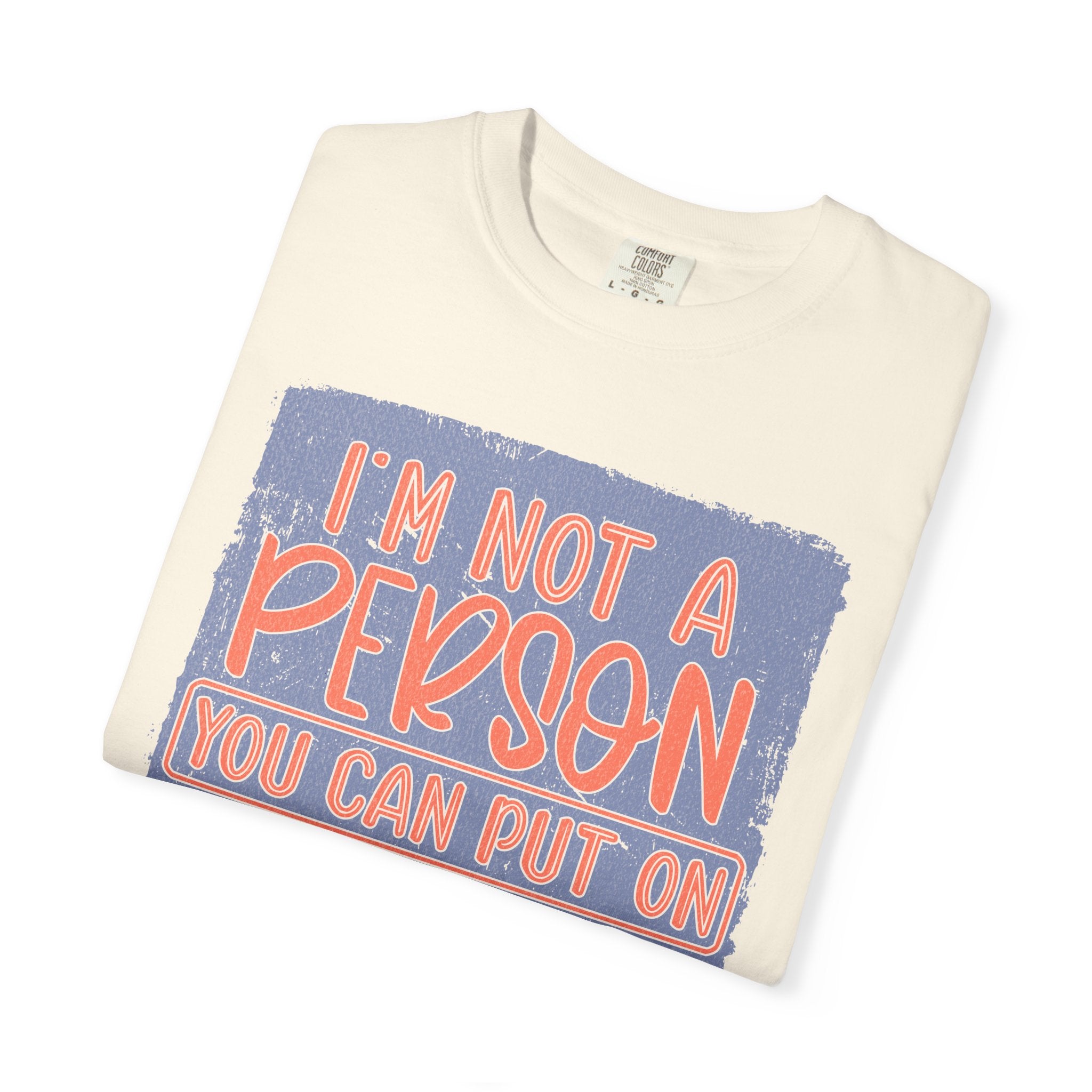 Textured T-Shirt — "I’m Not a Person You Can Put on Speaker Phone" Graphic Tee