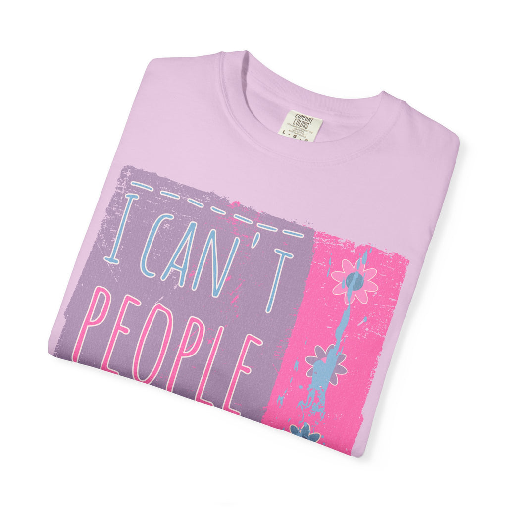 I Can't People Today Textured T-Shirt – Funny Introvert Graphic Tee