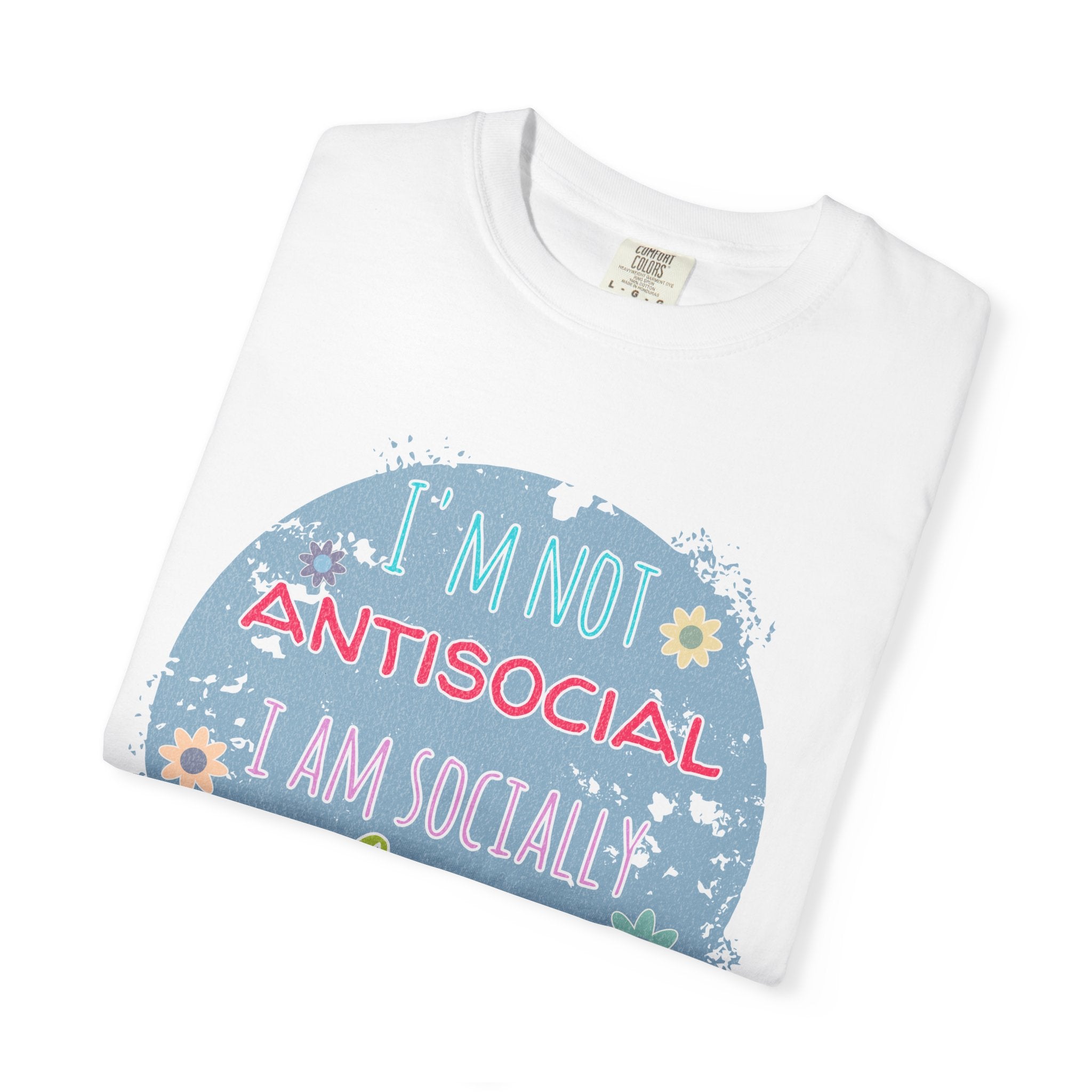 Textured T-Shirt — "I'm Not Antisocial, I Am Socially Selective" Graphic Tee
