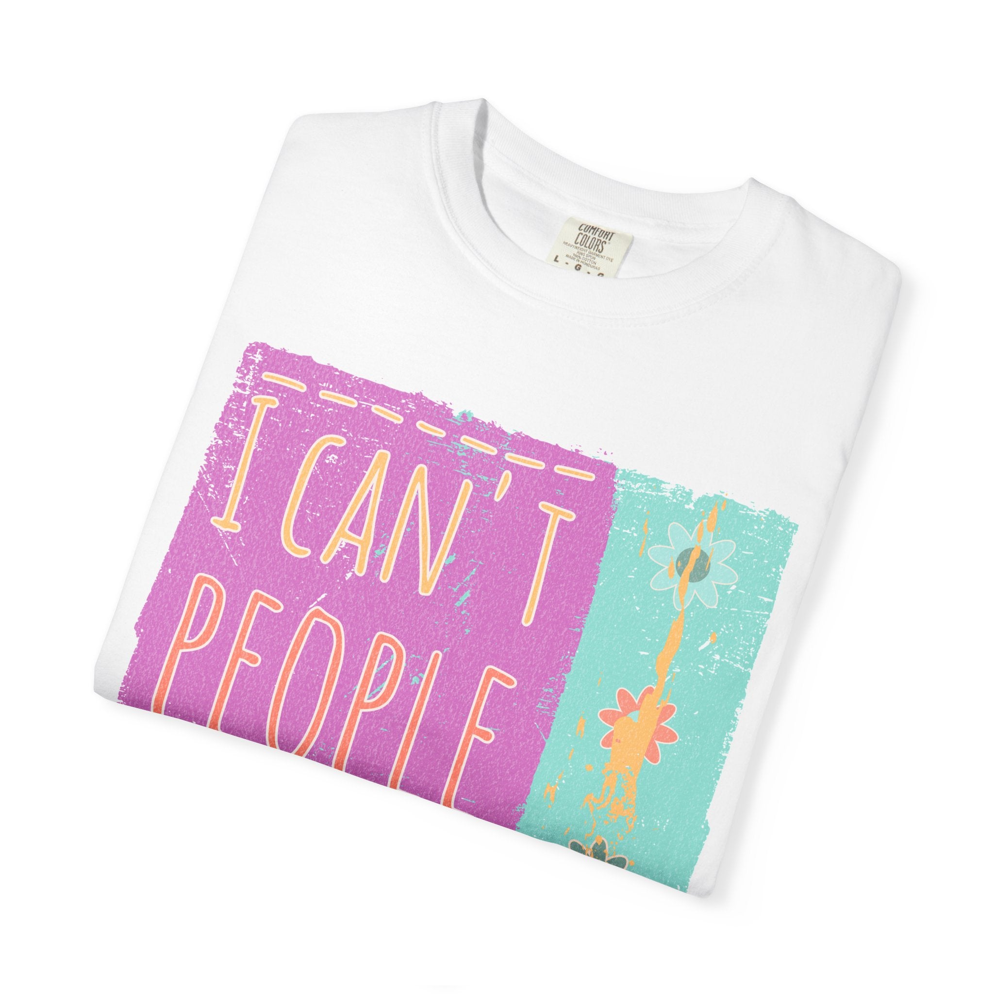 Textured I Can't People Today T-Shirt — Funny Introvert Graphic Tee