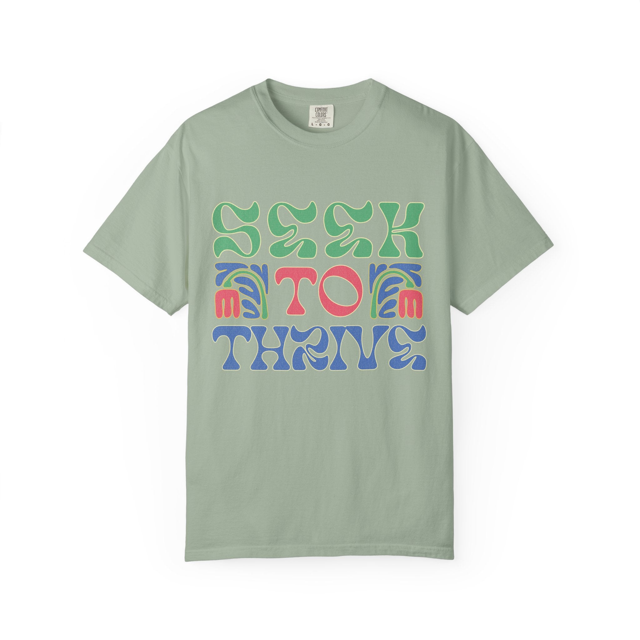 Seek to Thrive T-shirt | Textured Retro Psychedelic Lettering
