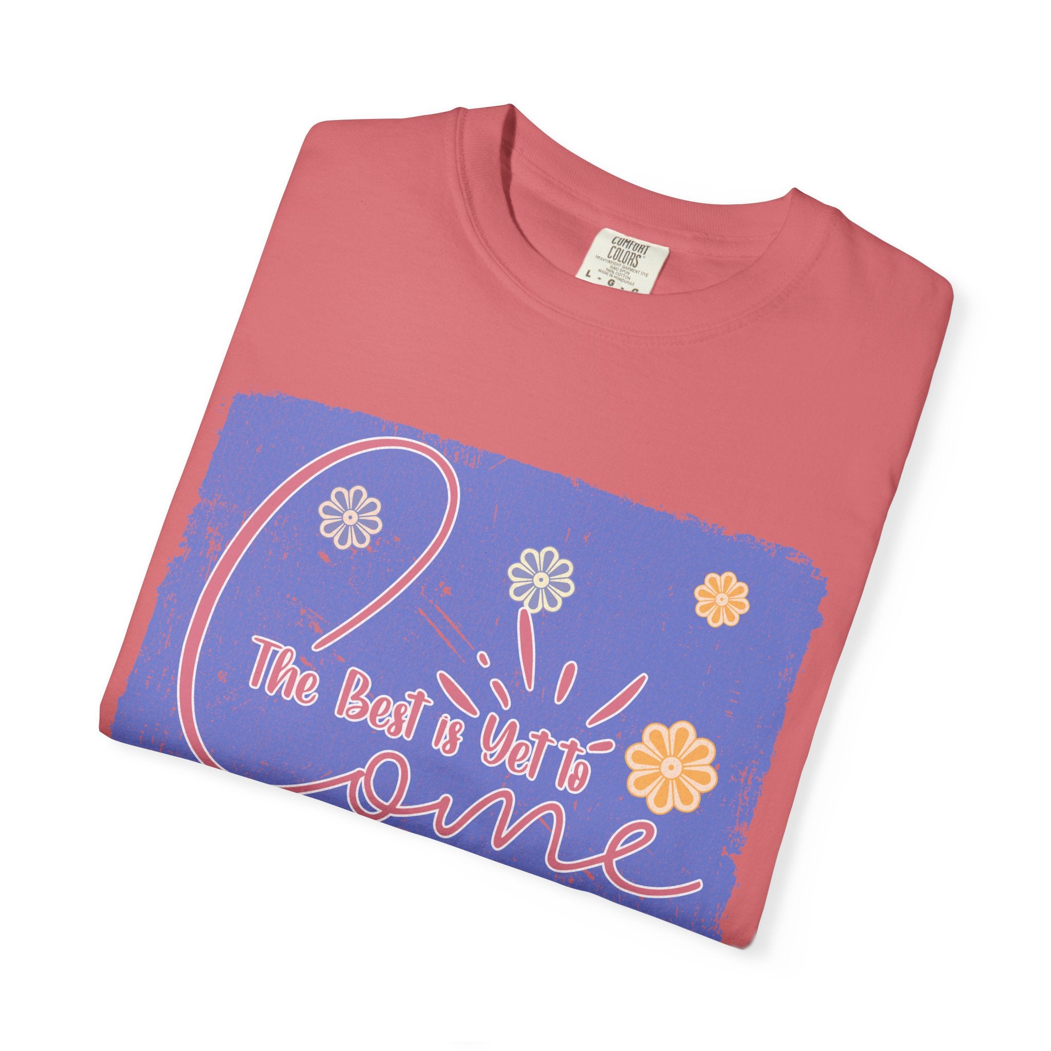 Retro Best Yet Come Tee | Textured Floral Handwritten Graphic