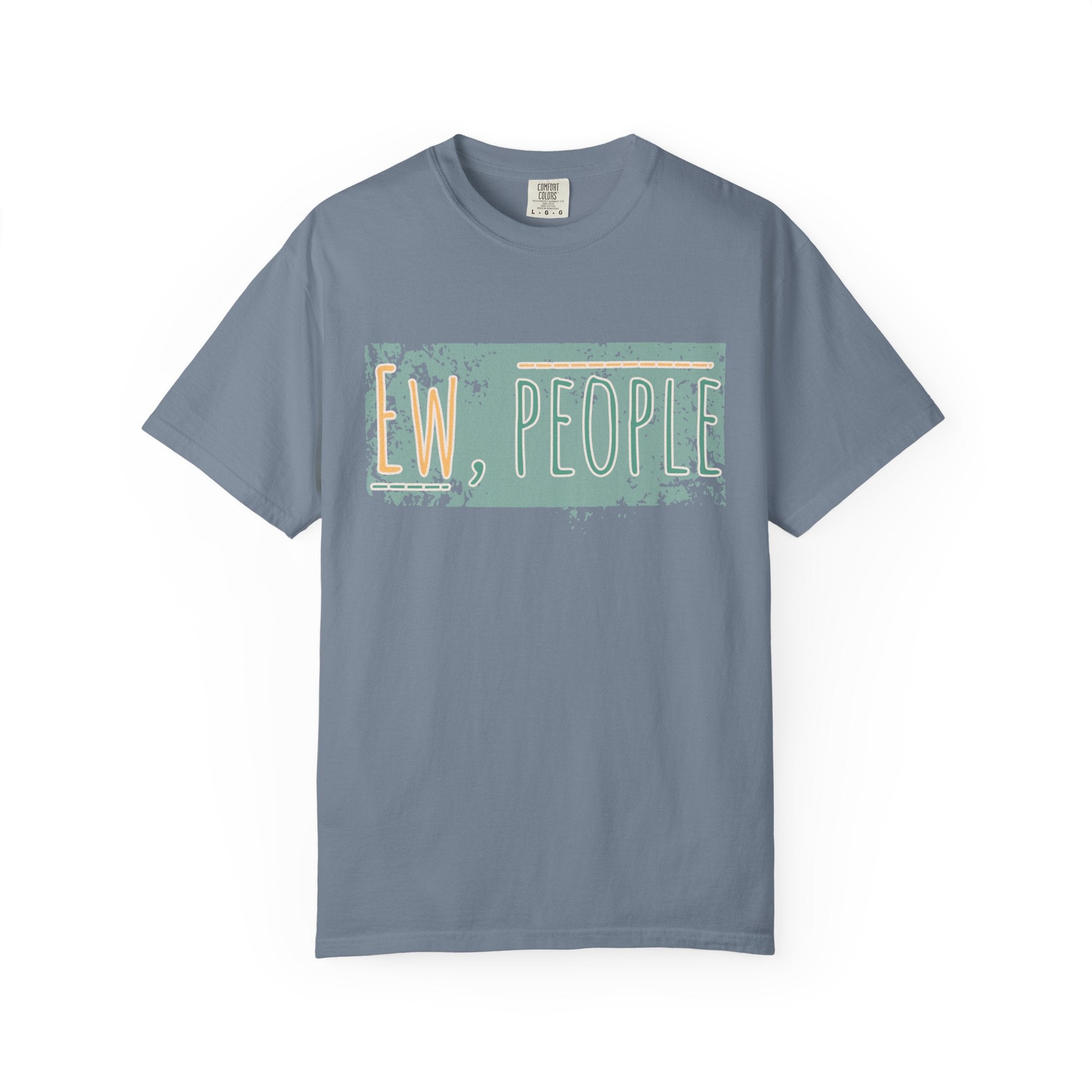 Ew, People Funny Introvert Textured Tee