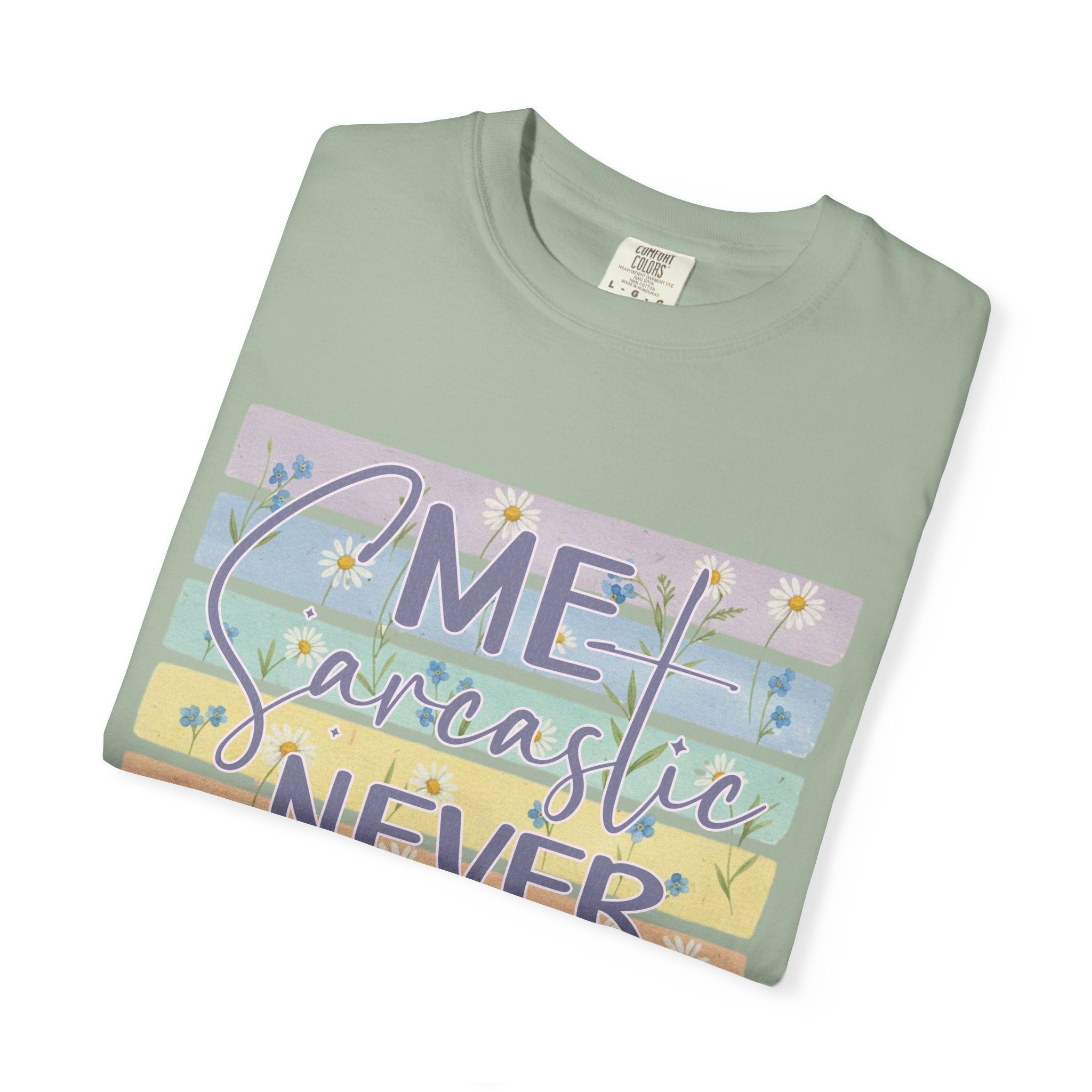 Textured Sarcastic Never T-Shirt — Pastel Striped "Me? Sarcastic? Never" Graphic Tee