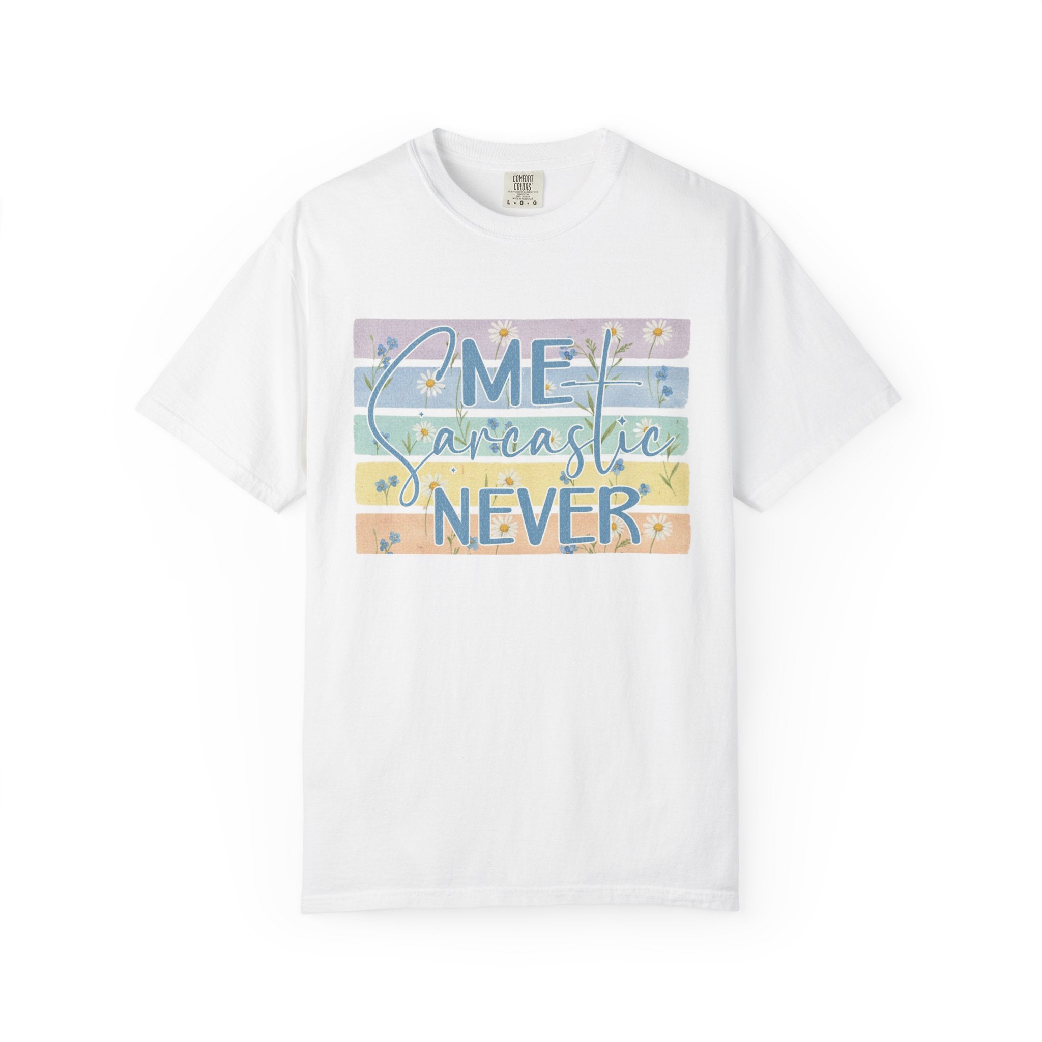 Textured Me Sarcastic Never T‑Shirt — Funny Retro Pastel Striped Tee for Sarcasm Lovers