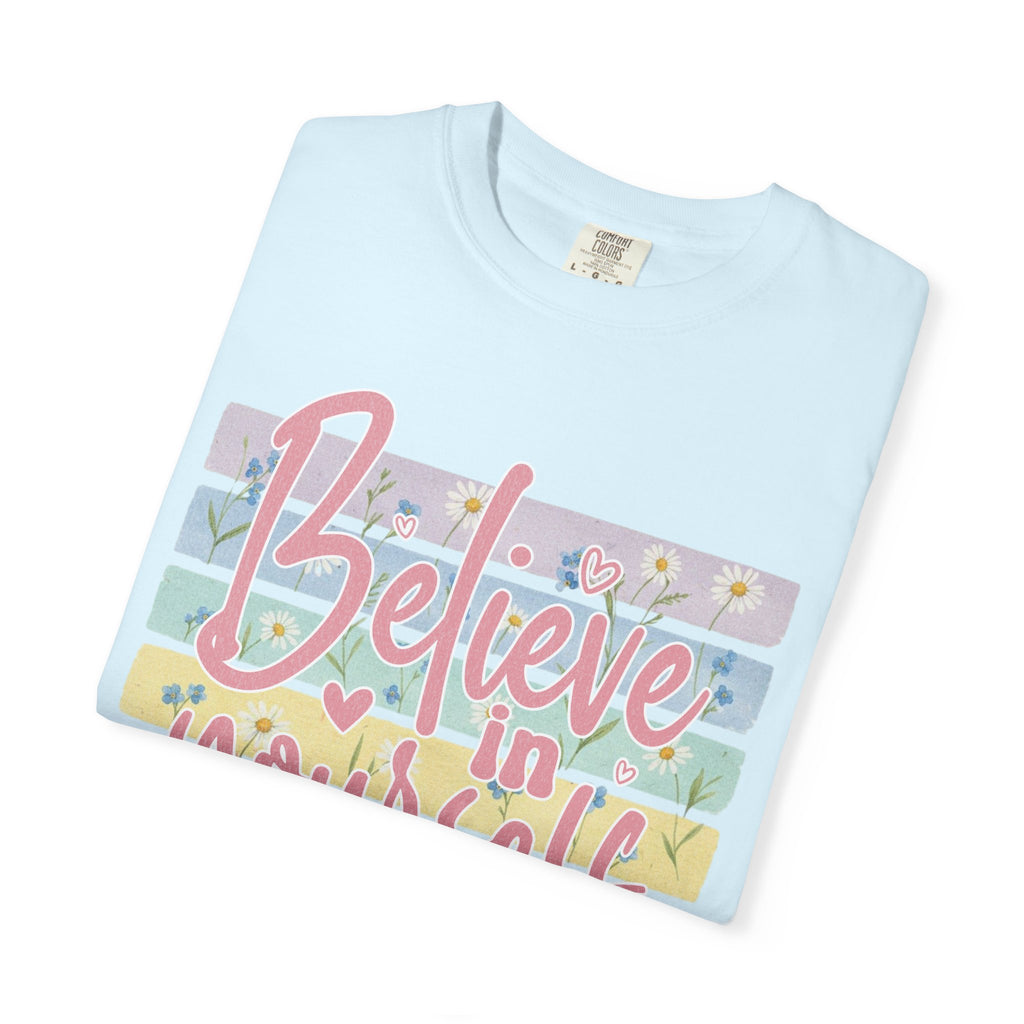 Textured Believe in Yourself T-Shirt — Pastel Floral Inspirational Tee