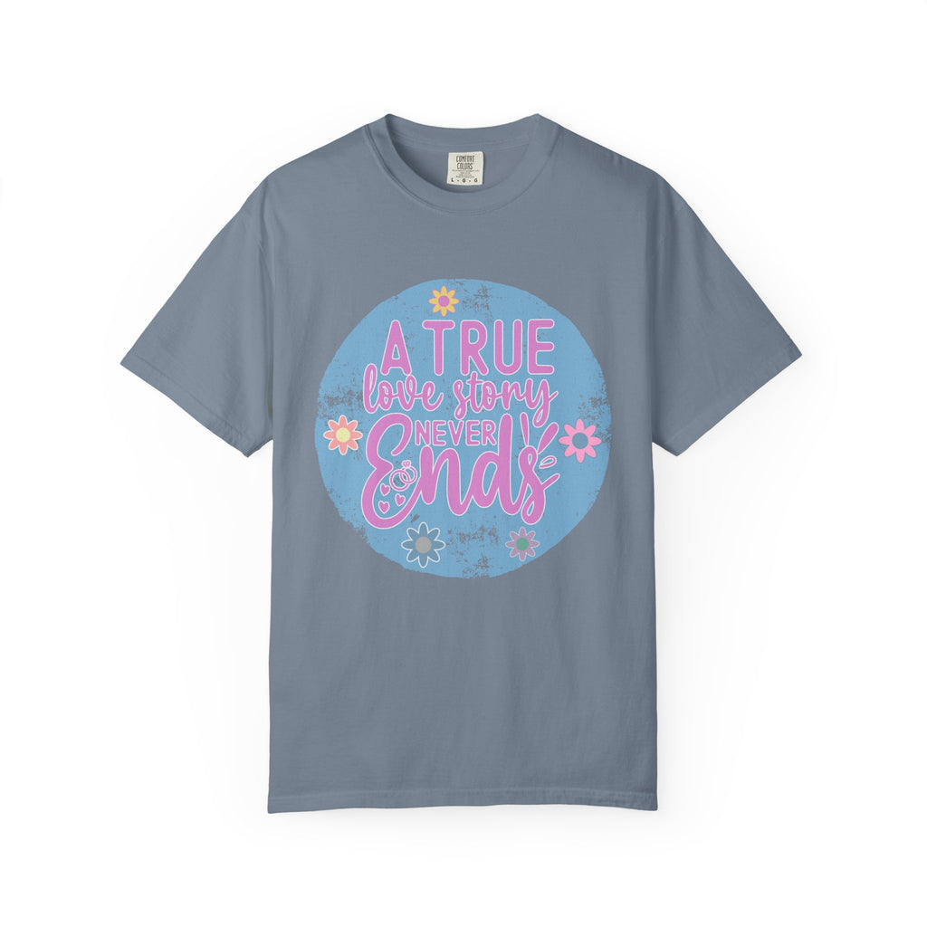 Textured T-Shirt — "A True Love Story Never Ends" Floral Graphic