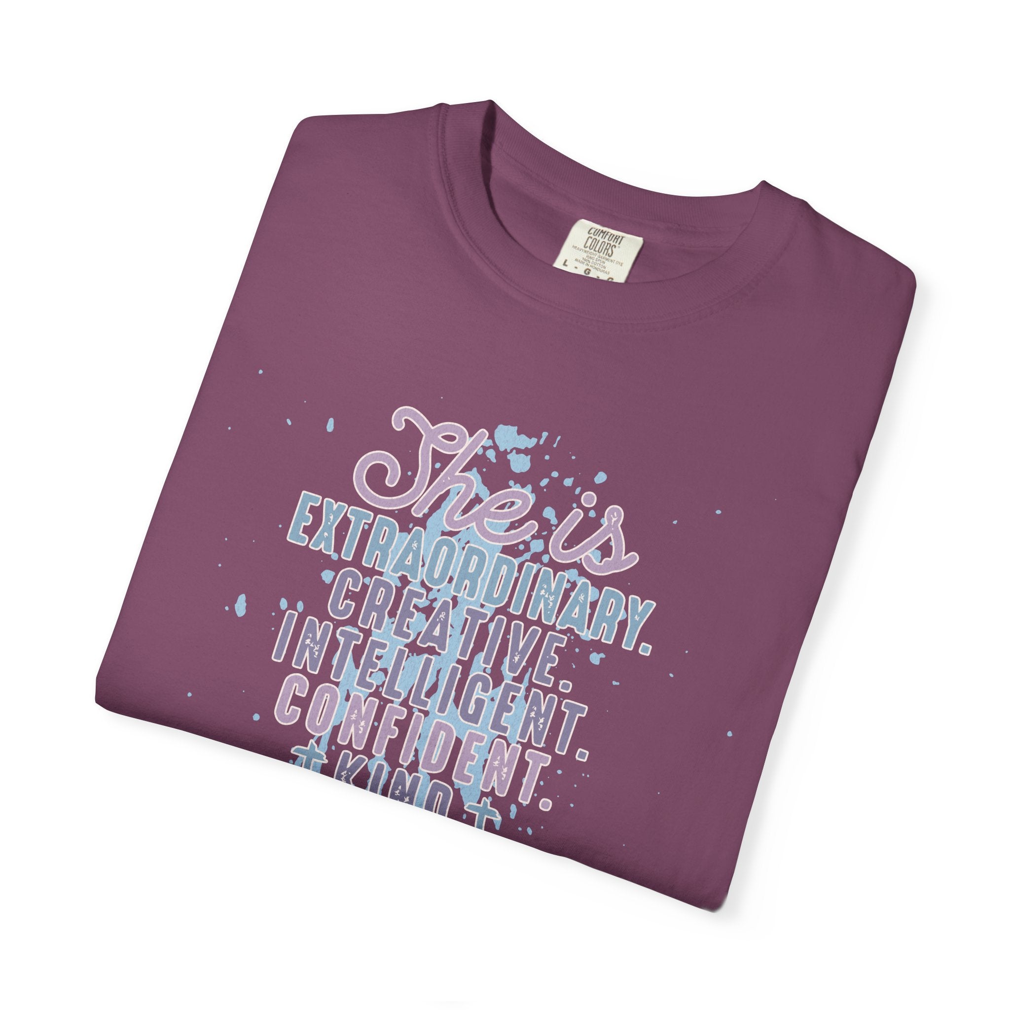 She Is Inspirational Textured Graphic T-Shirt — "She is extraordinary, creative, intelligent..."