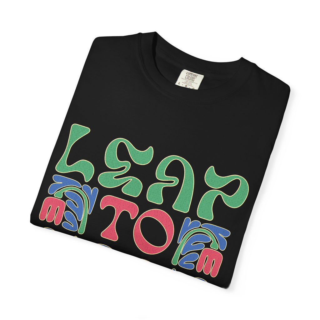 Leap To Soar T-shirt |Textured Retro Psychedelic Typography