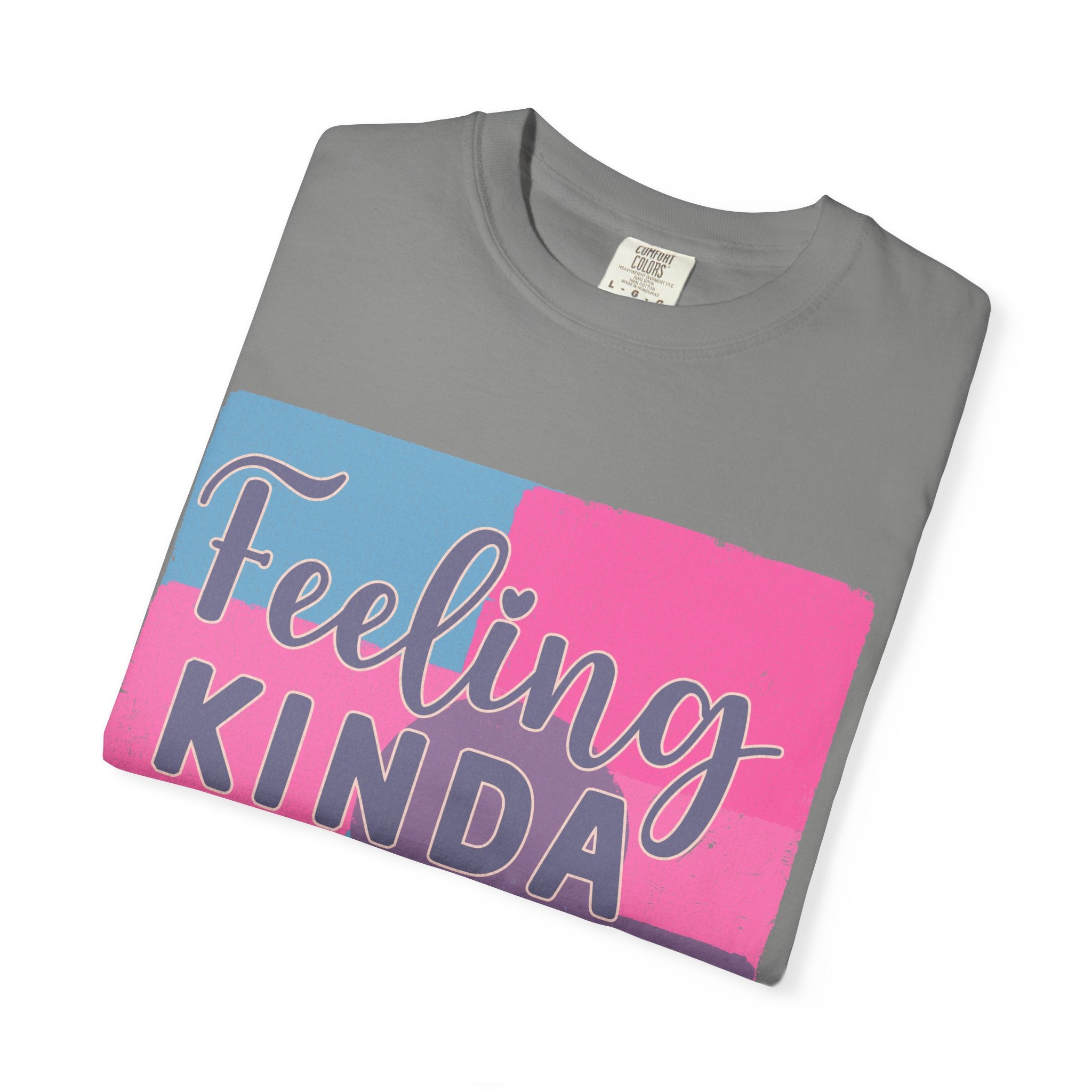 Feeling Kinda IDGAF-ish Today T-Shirt