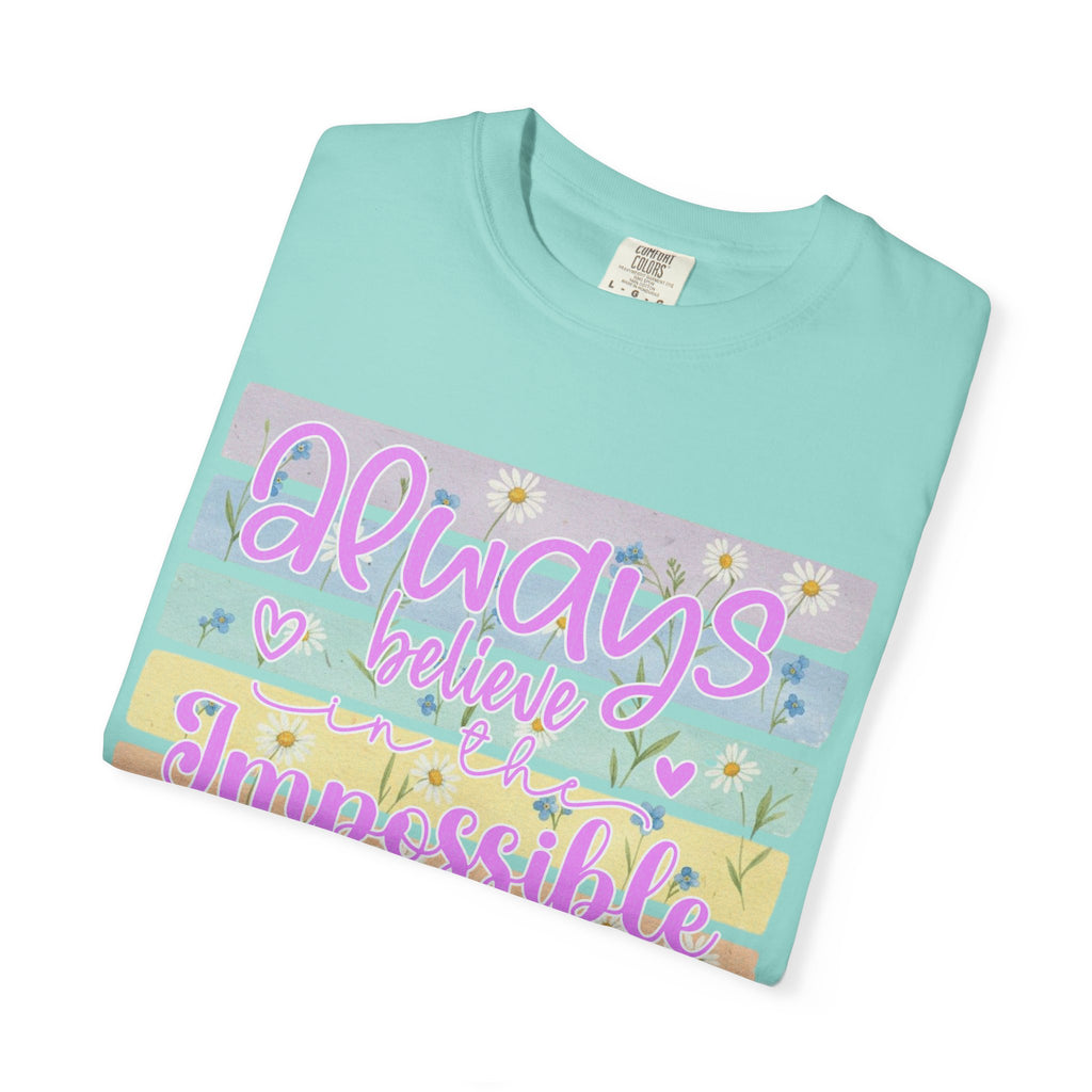 Textured Always Believe Impossible T-Shirt — Pastel Inspirational Graphic Tee