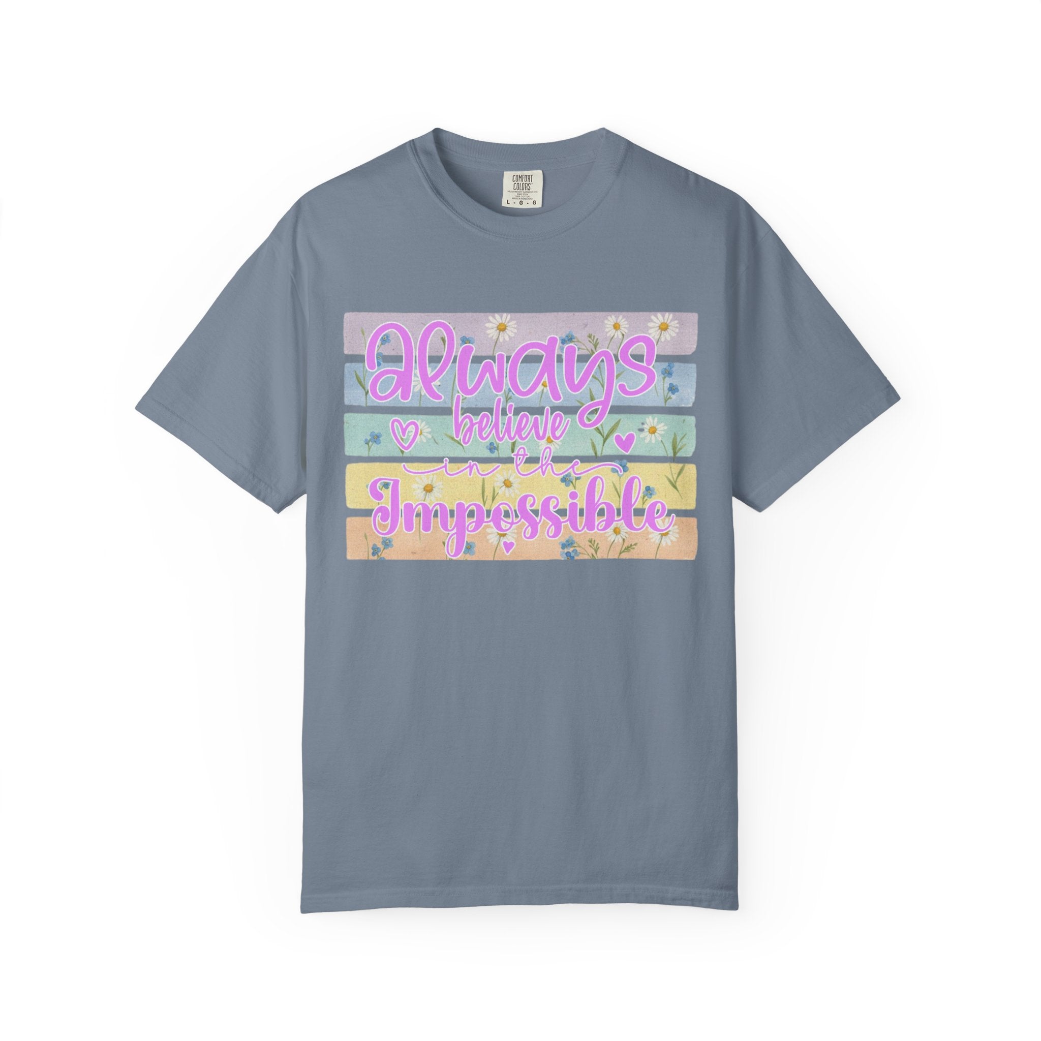 Textured Always Believe Impossible T-Shirt — Pastel Inspirational Graphic Tee
