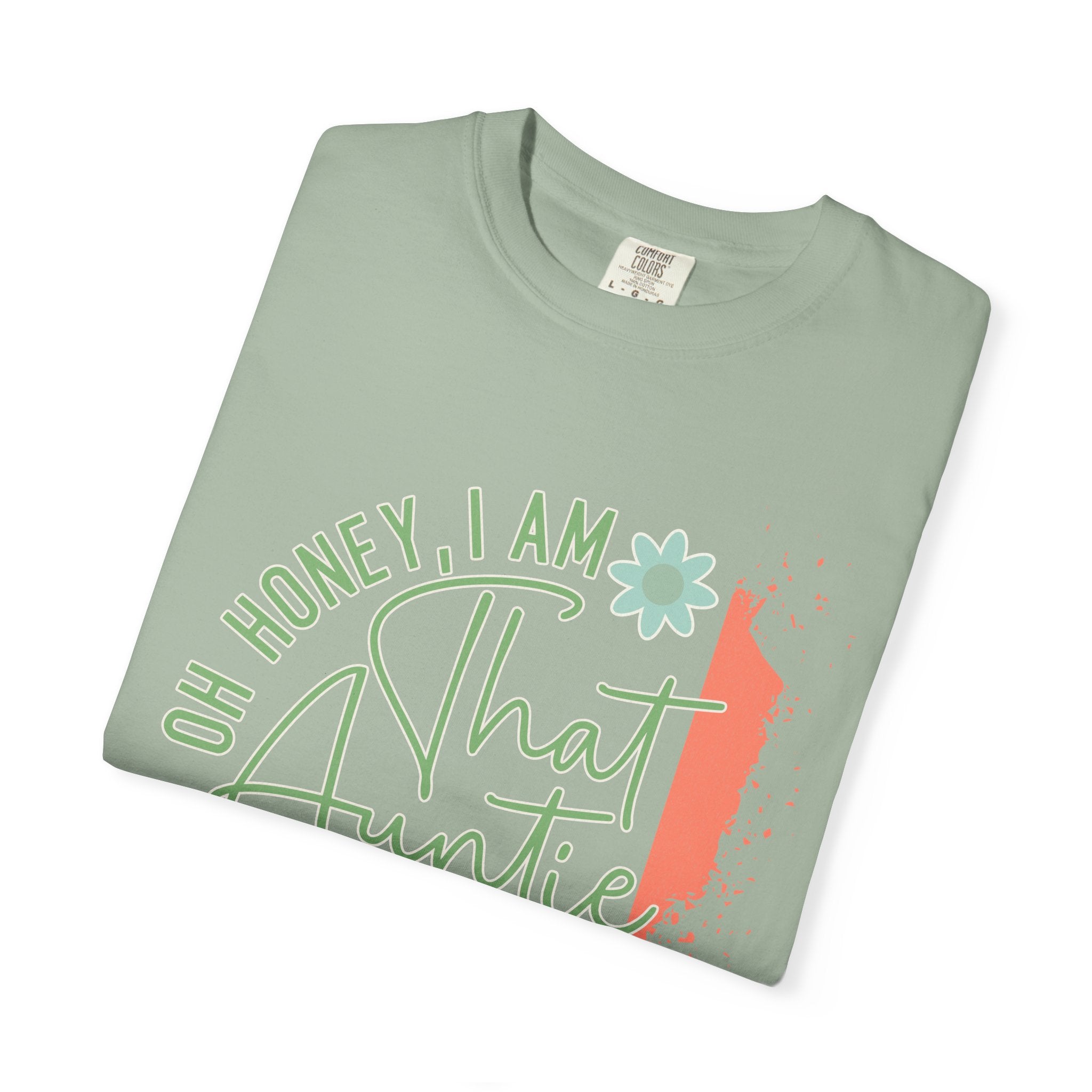 That Auntie Textured T-Shirt — "Oh Honey, I Am That Auntie" Graphic Tee