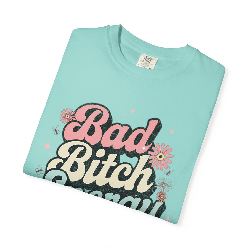 Bad Bitch Energy T-shirt |Textured Retro Script Floral Graphic
