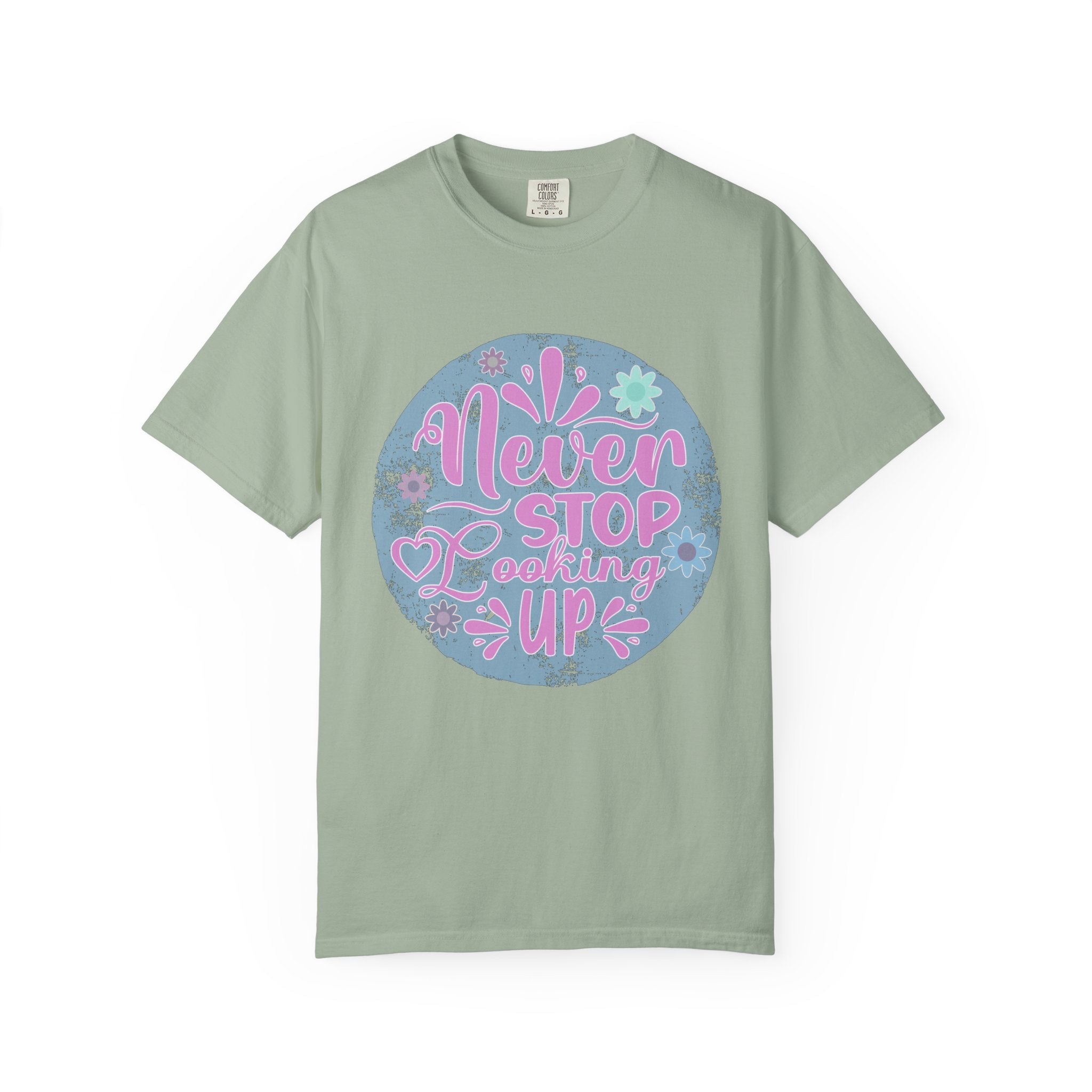 Textured T-Shirt — "Never Stop Looking Up" Inspirational Graphic Tee
