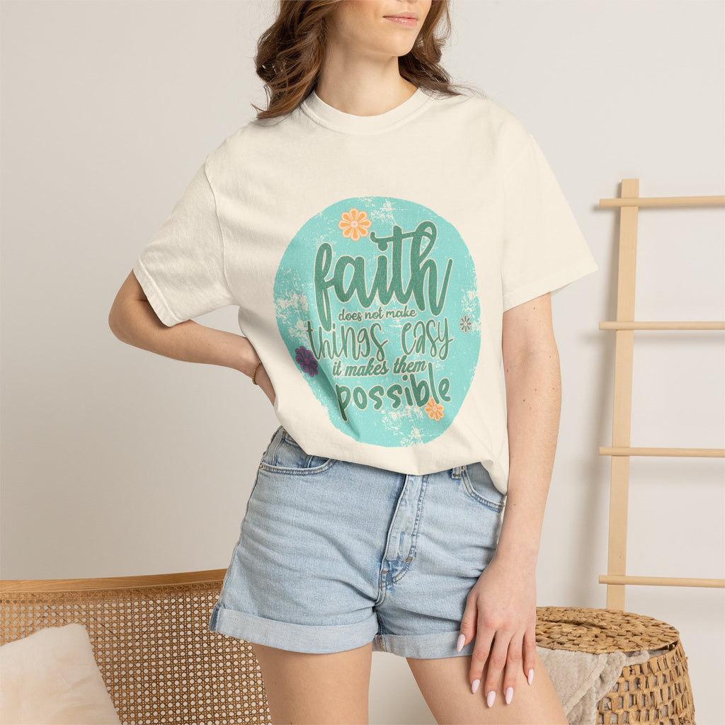 Faith Makes All Things Possible T-Shirt |Textured Inspirational Tee