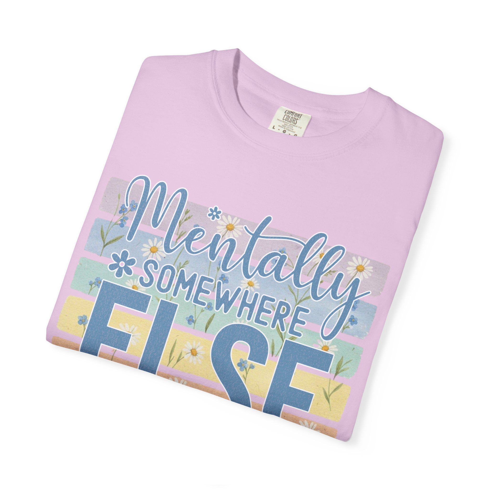 Textured Mentally Somewhere Else T-Shirt — Relaxed Beachy Vibes Graphic Tee