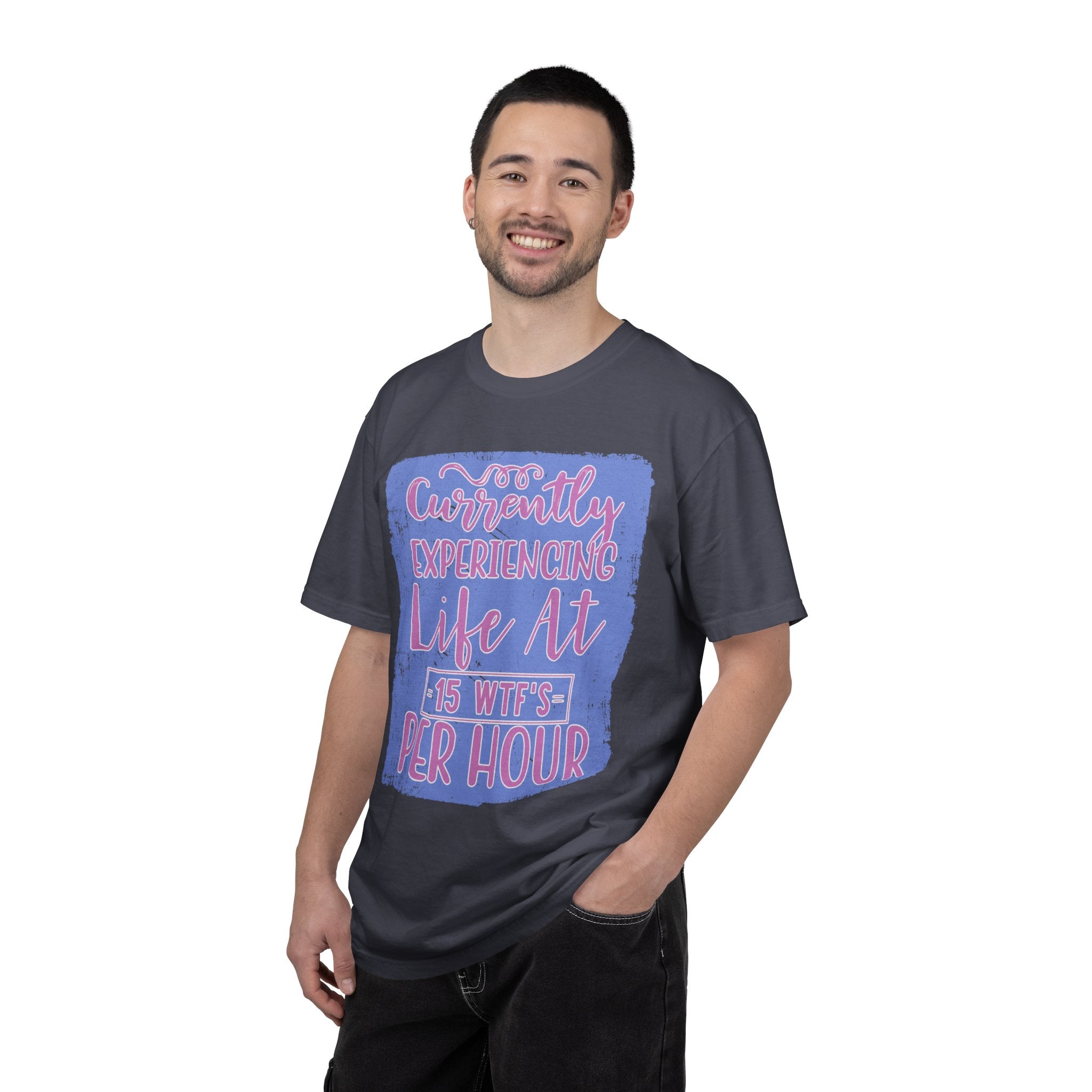 Textured T-Shirt — "Currently Experiencing Life at 15 WTS Per Hour" Retro Graphic Tee