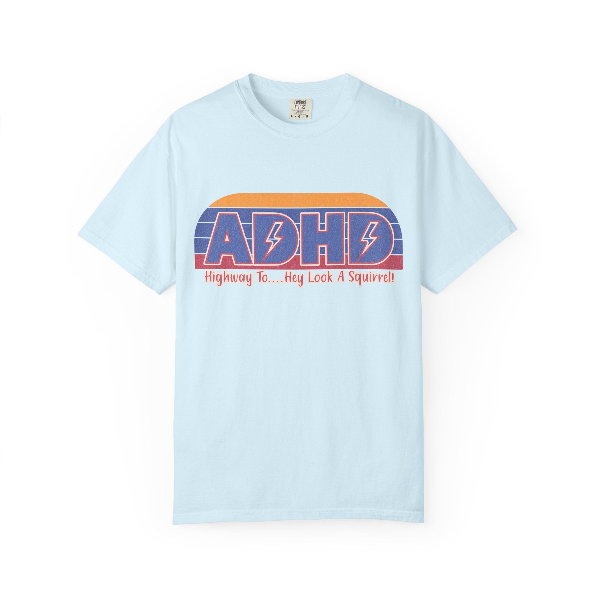 ADHD Retro Stripe T-Shirt — "Highway To... Hey Look A Squirrel" Graphic Tee