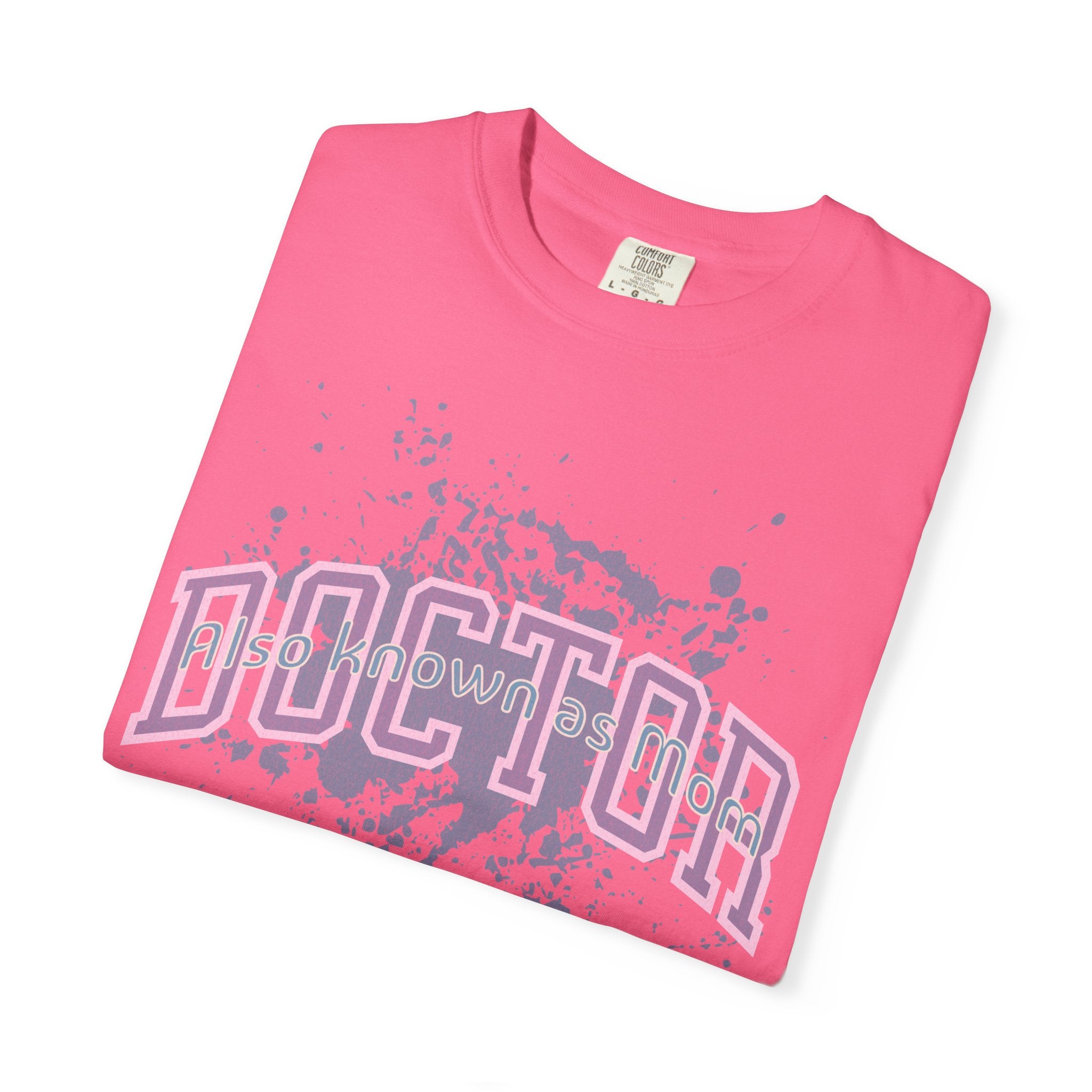 Doctor Also Known As Mom Textured T-Shirt — Retro Pink & Purple Splatter Medical Shirt