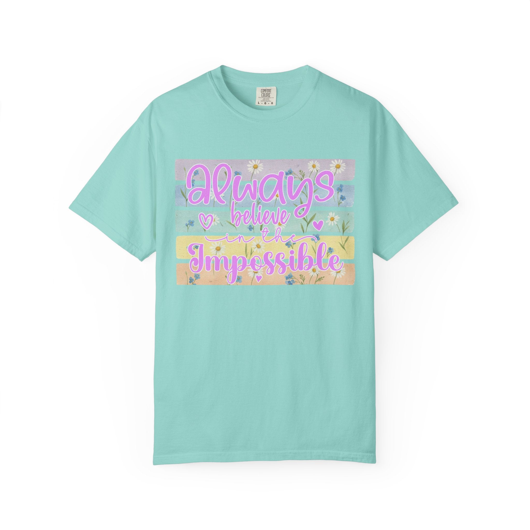 Textured Always Believe Impossible T-Shirt — Pastel Inspirational Graphic Tee