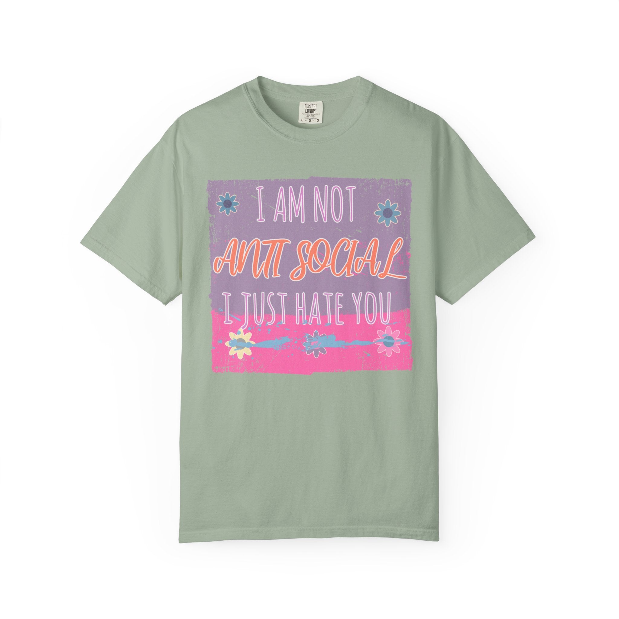 Textured Graphic T-Shirt — "I Am Not Anti Social I Just Hate You" Retro Floral Tee
