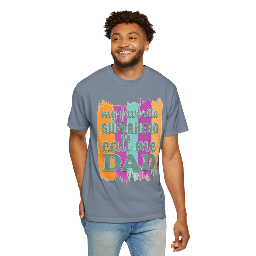 Dad Superhero Textured T-Shirt — "My Favorite Superhero Call Me Dad" Colorful Father's Day Tee