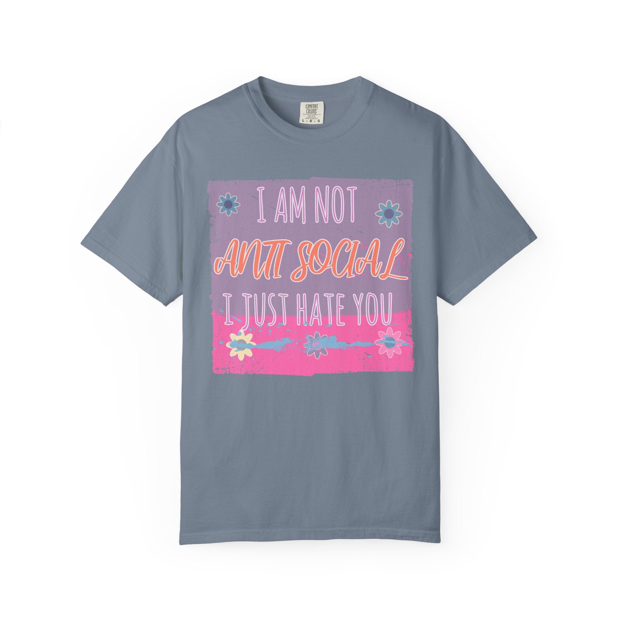Textured Graphic T-Shirt — "I Am Not Anti Social I Just Hate You" Retro Floral Tee