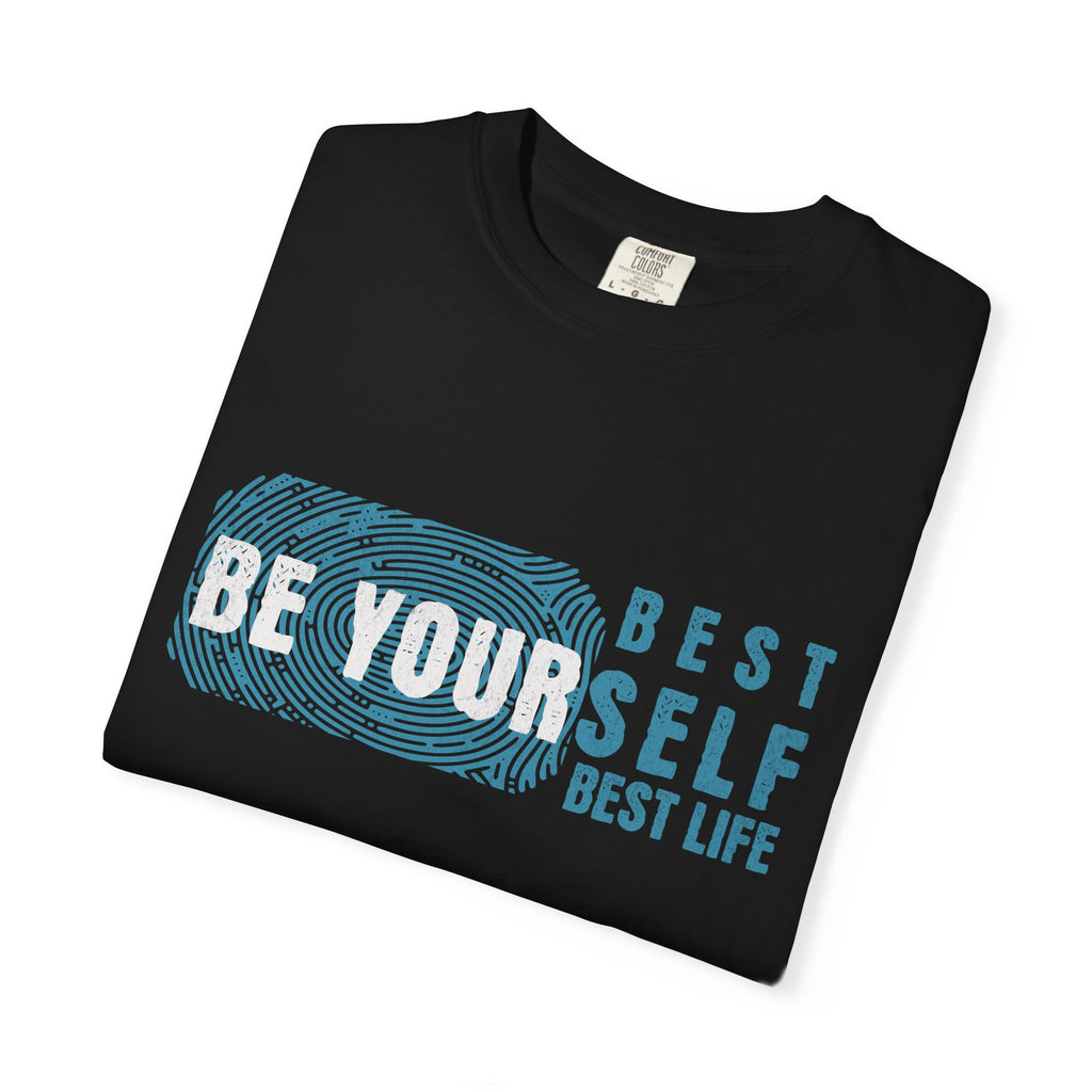 Textured Be Yourself Best Life T-Shirt