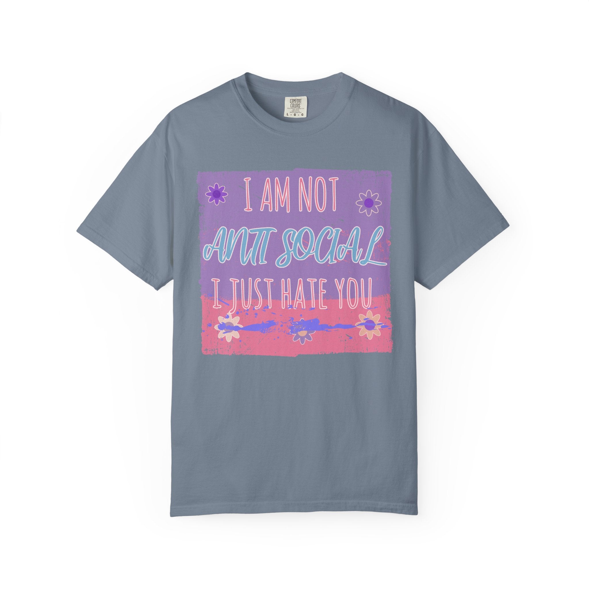 I Am Not Anti-Social I Just Hate You Textured T-Shirt