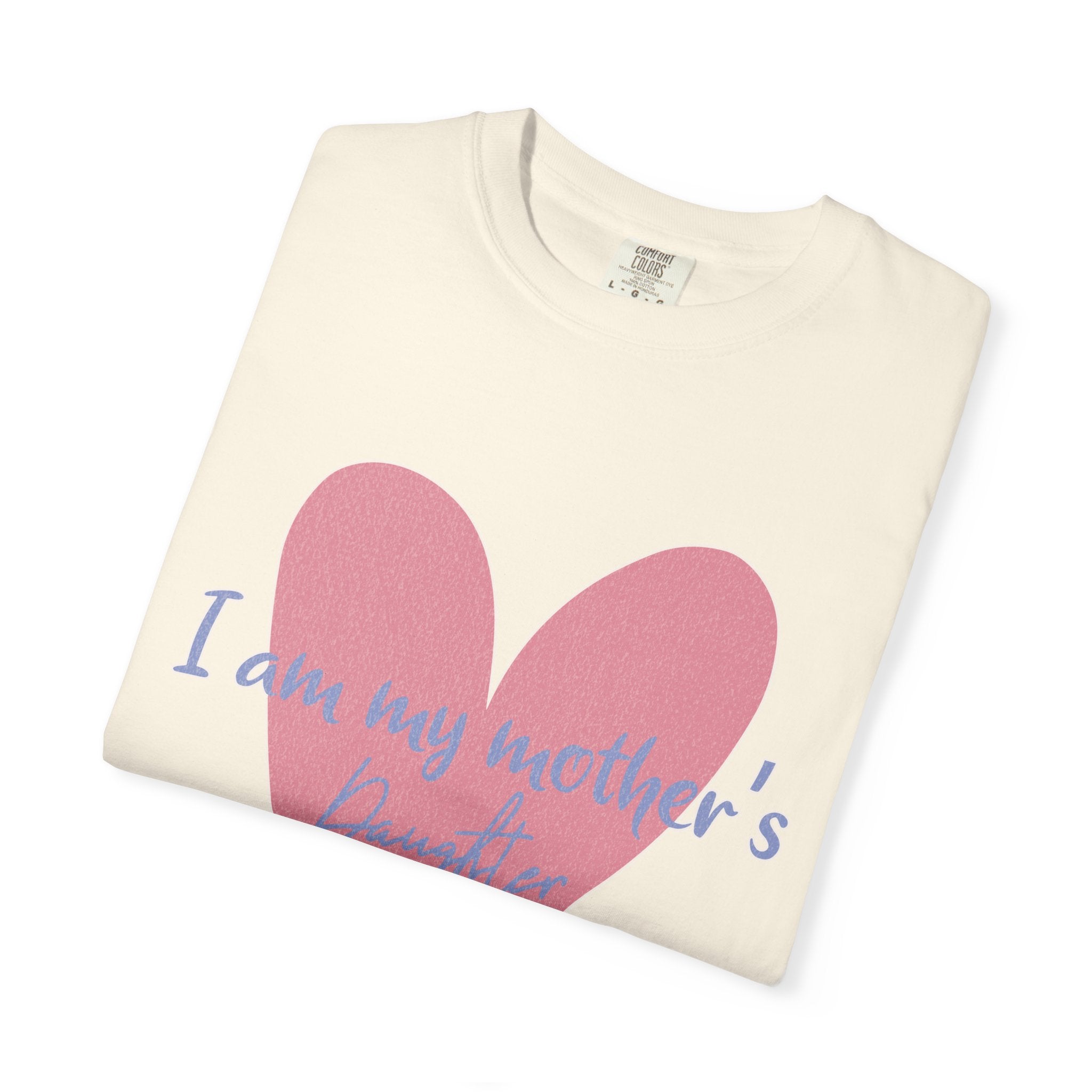 I Am My Mother's Daughter Textured T-Shirt — Pink Heart Mother's Day Tee