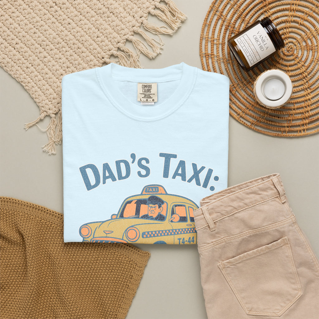 Textured Dad's Taxi T-Shirt — "This Ride Includes Unwanted Life Advice" Funny Father's Day Tee