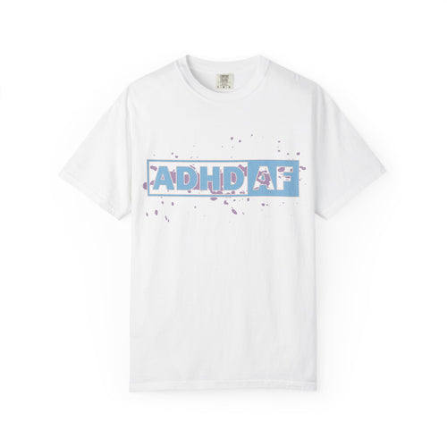 ADHD AF Graphic T-Shirt