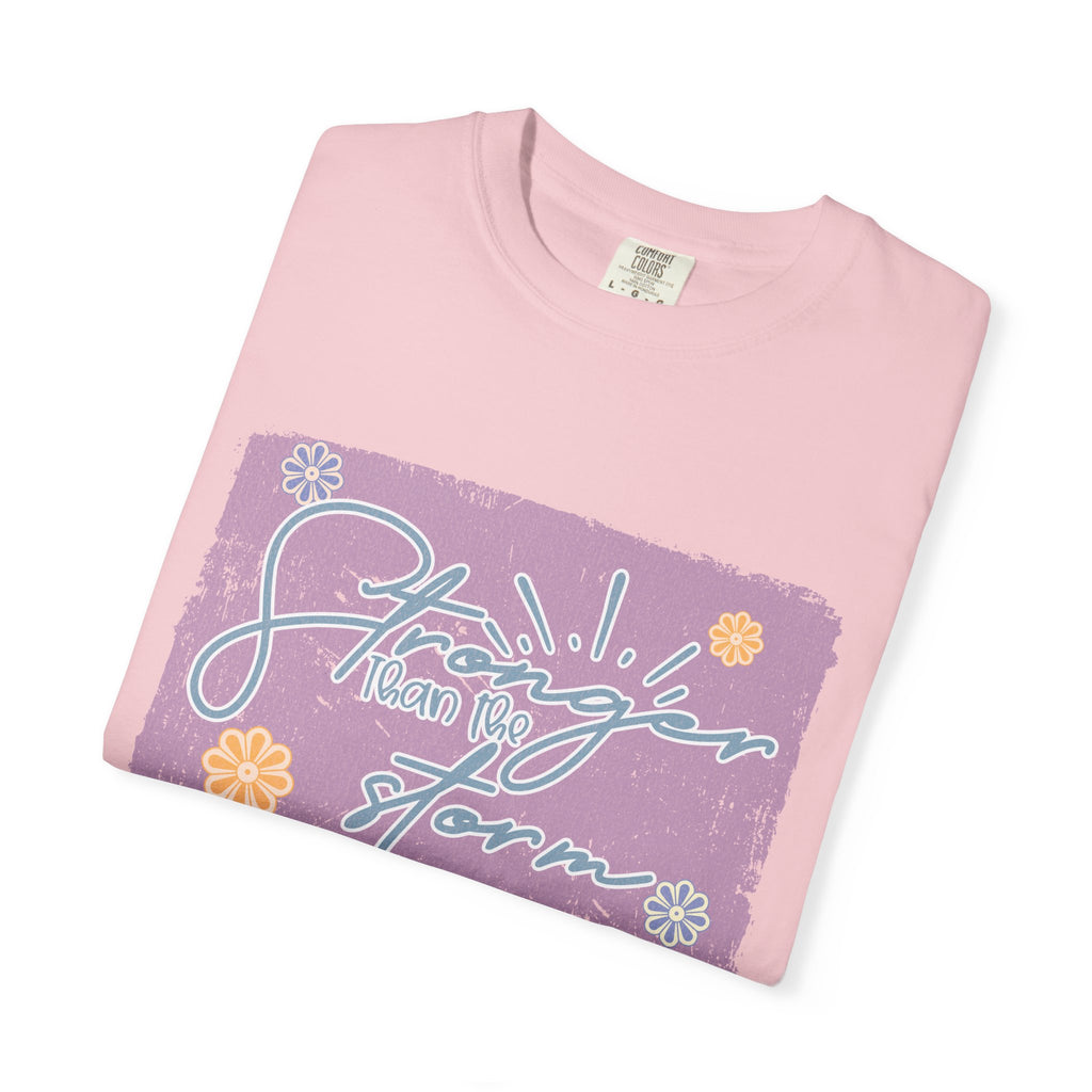 Stronger Than The Storm T-shirt |Textured Floral Script Graphic