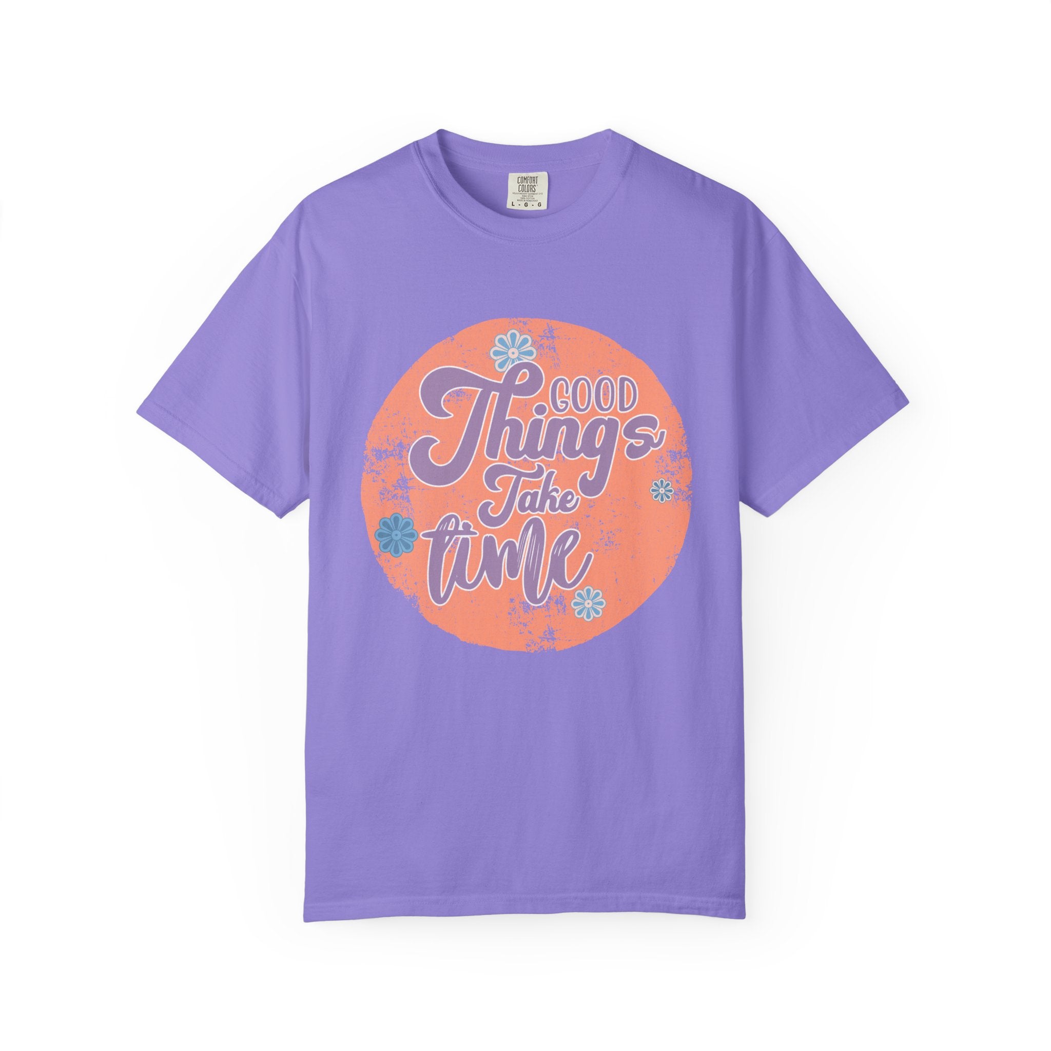 Good Things Take Time T-shirt | Textured Retro Script Circle Design