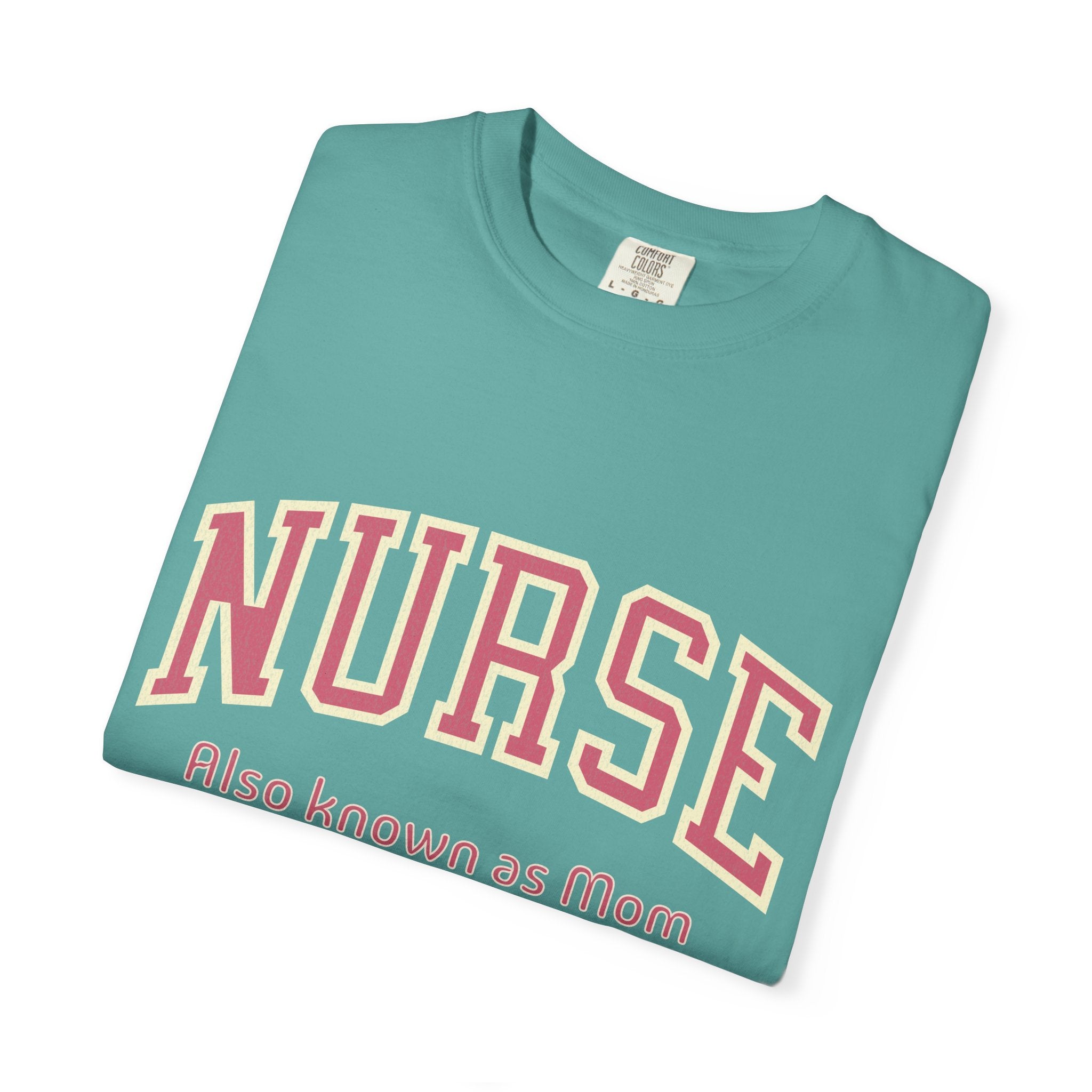 Nurse (Also Known as Mom) Textured T-Shirt