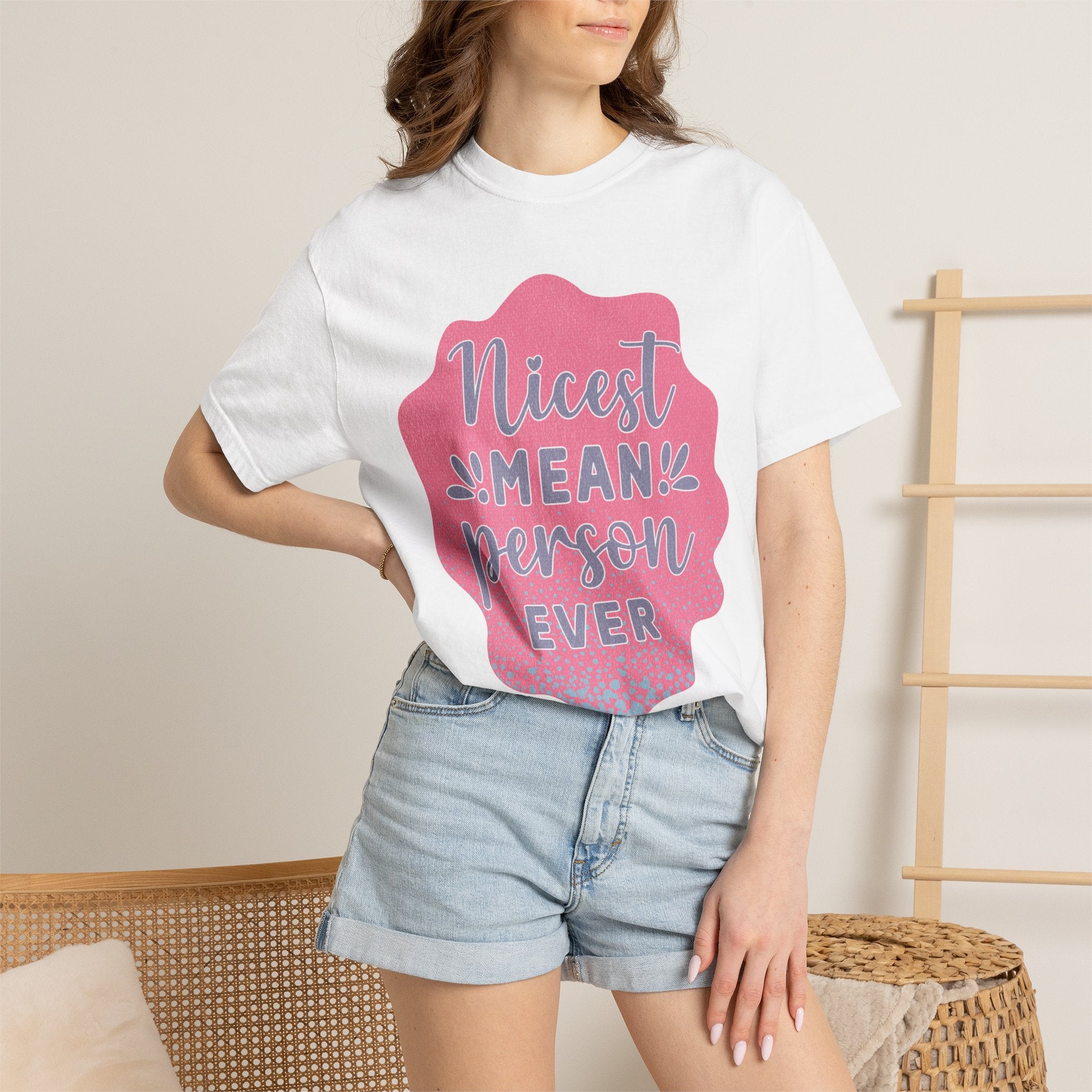 Nicest Mean Person Ever Textured T-Shirt — Funny Sarcastic Graphic Tee