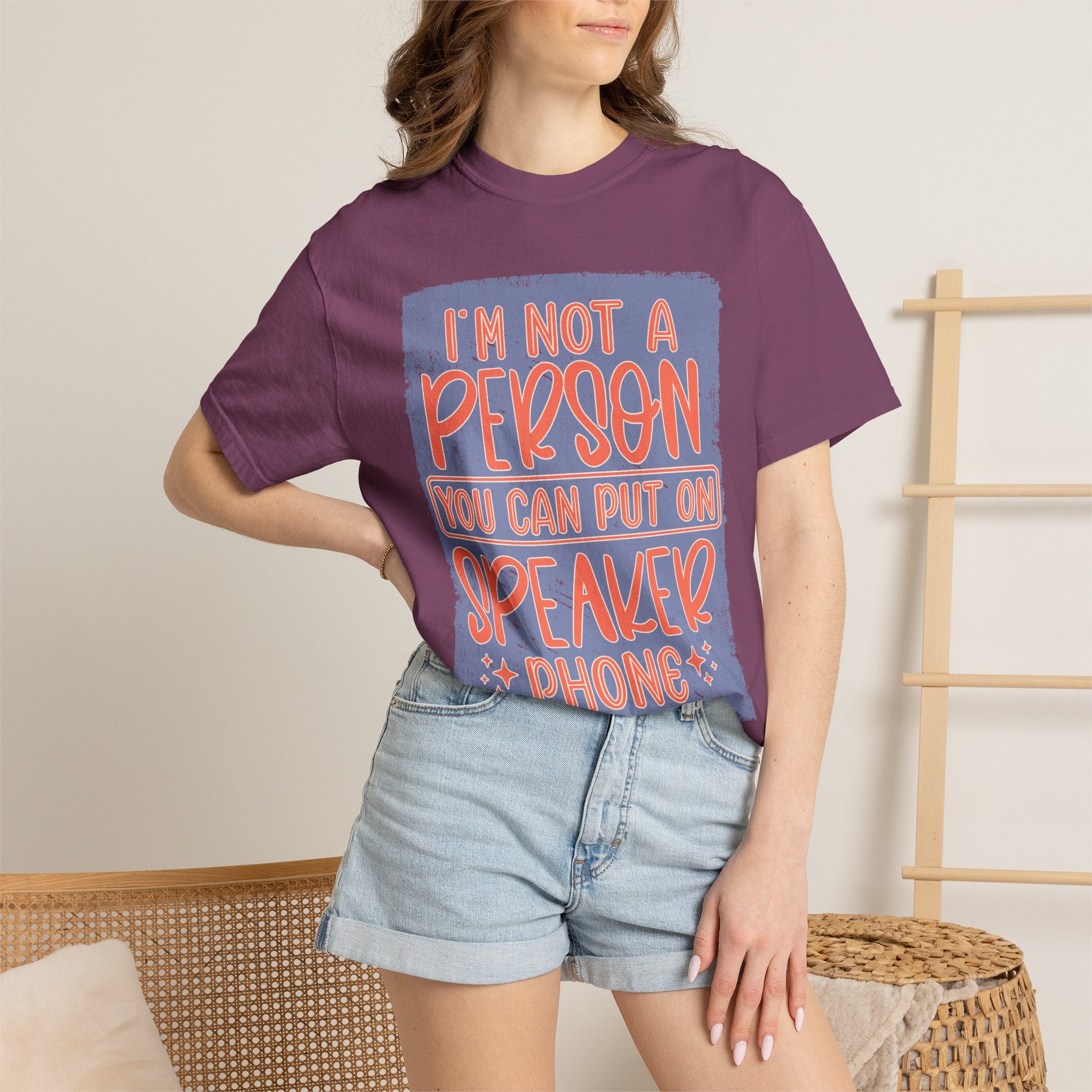 Textured T-Shirt — "I’m Not a Person You Can Put on Speaker Phone" Graphic Tee