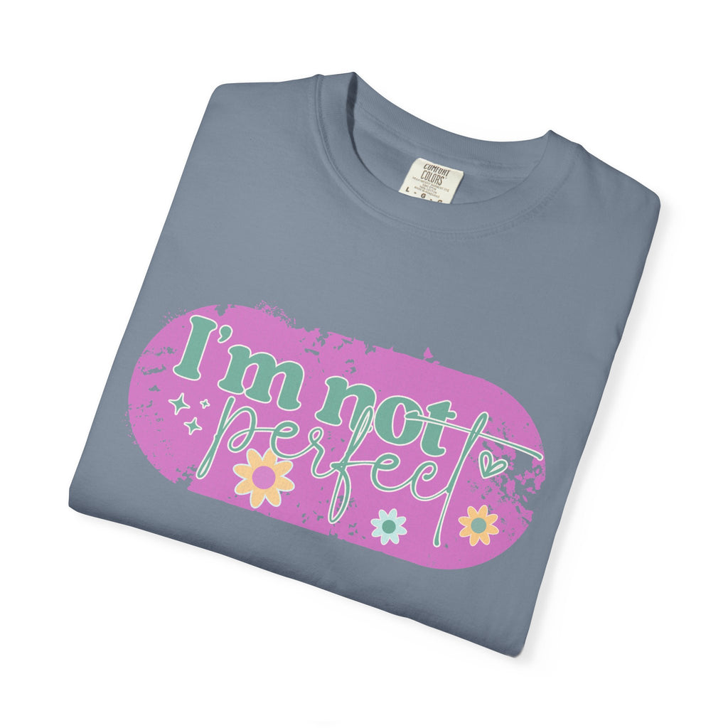 I'm Not Perfect Textured Floral Graphic T-Shirt